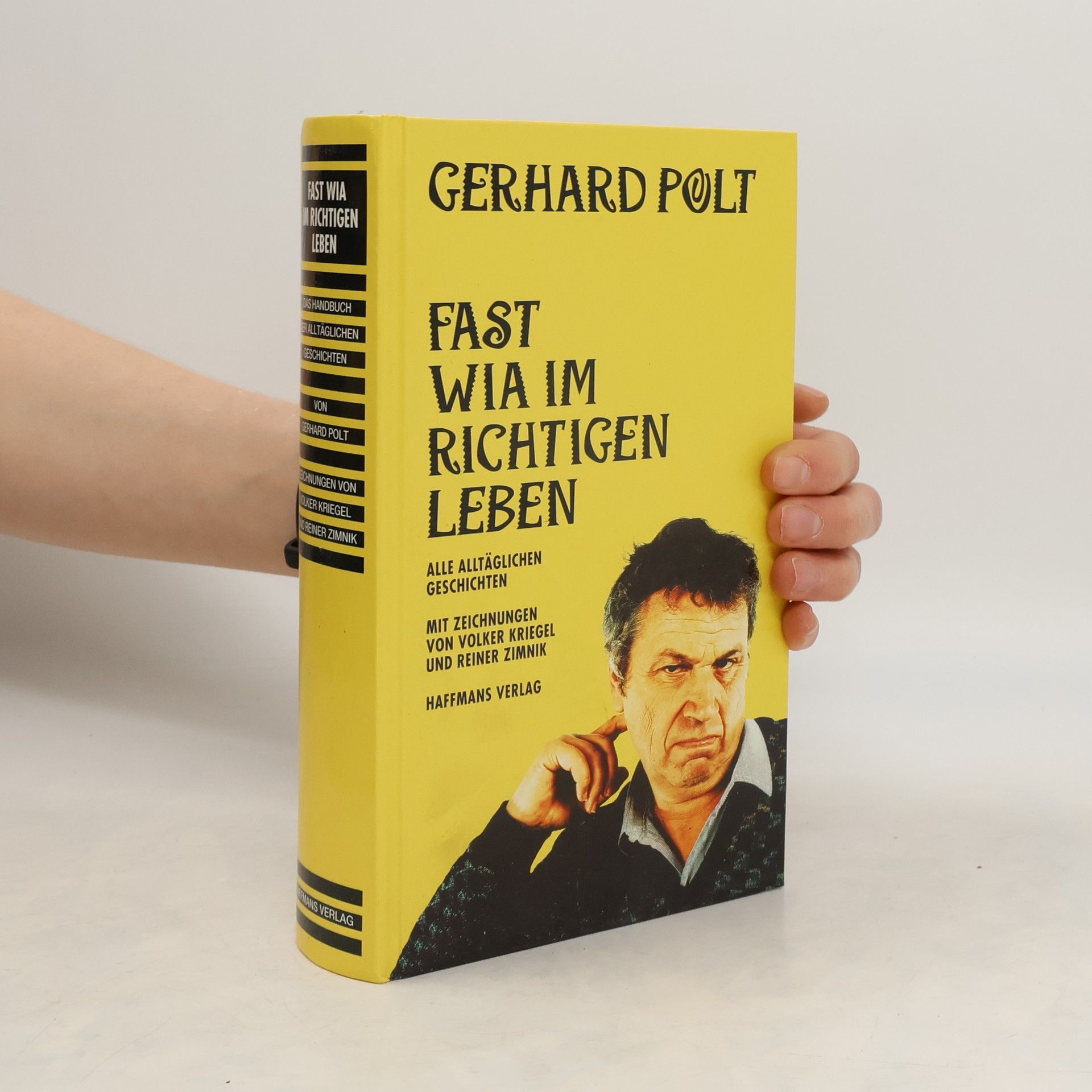 Gerhard Polt Fast wia im richtigen Leben