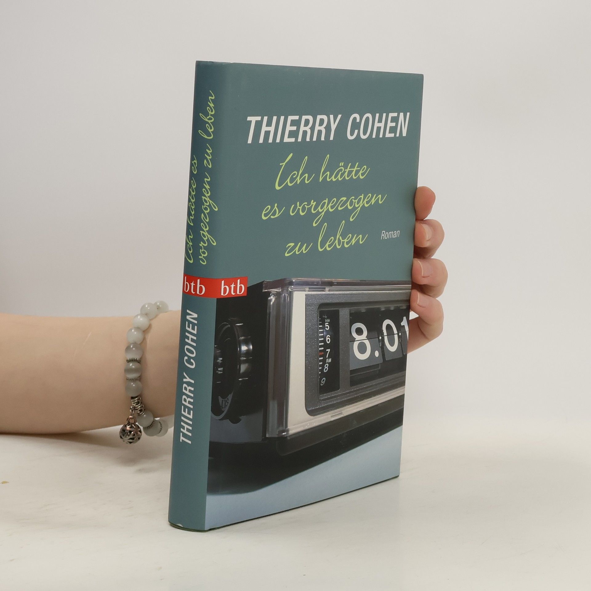 Thierry Cohen Ich hätte es vorgezogen, zu leben