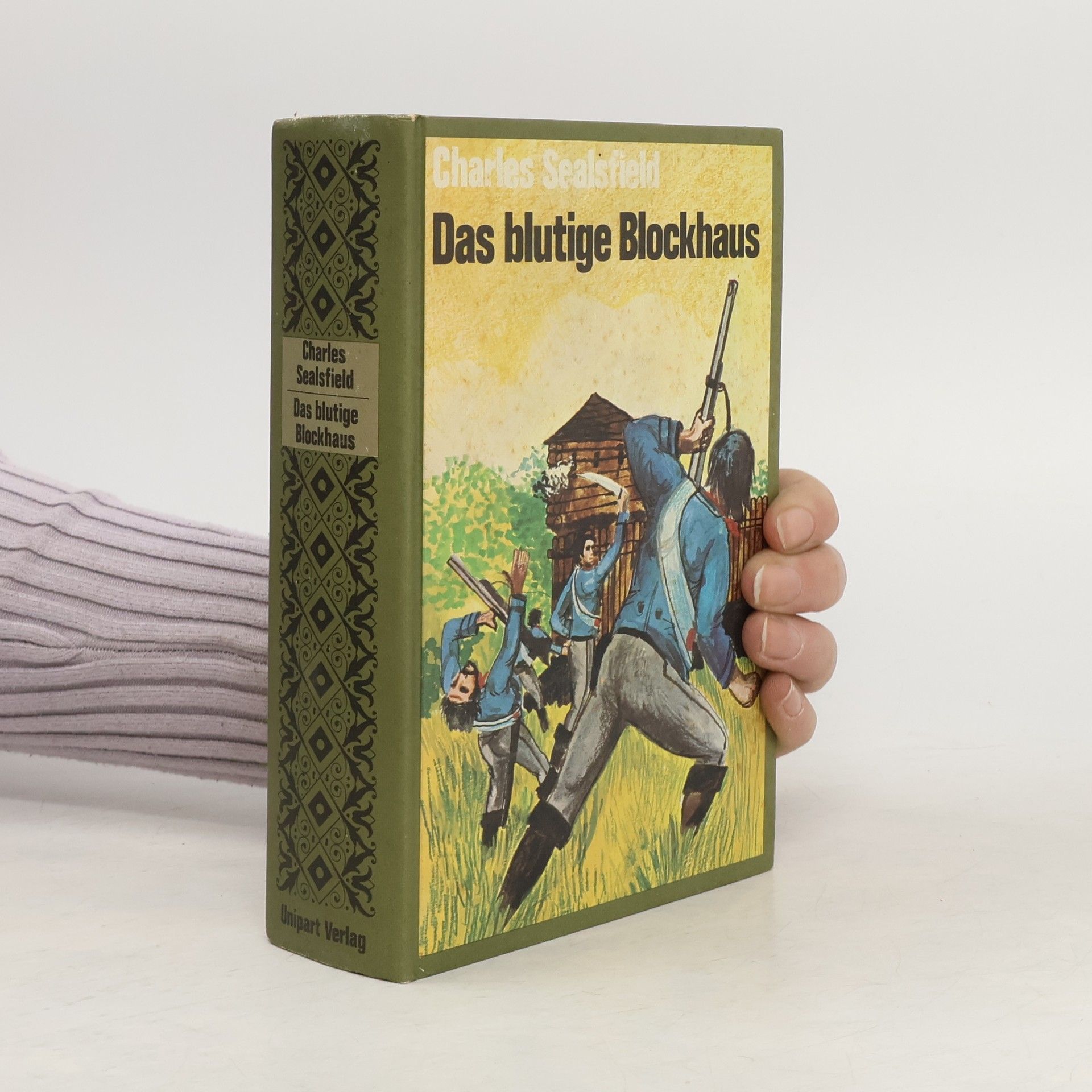 Charles Sealsfield Das blutige Blockhaus