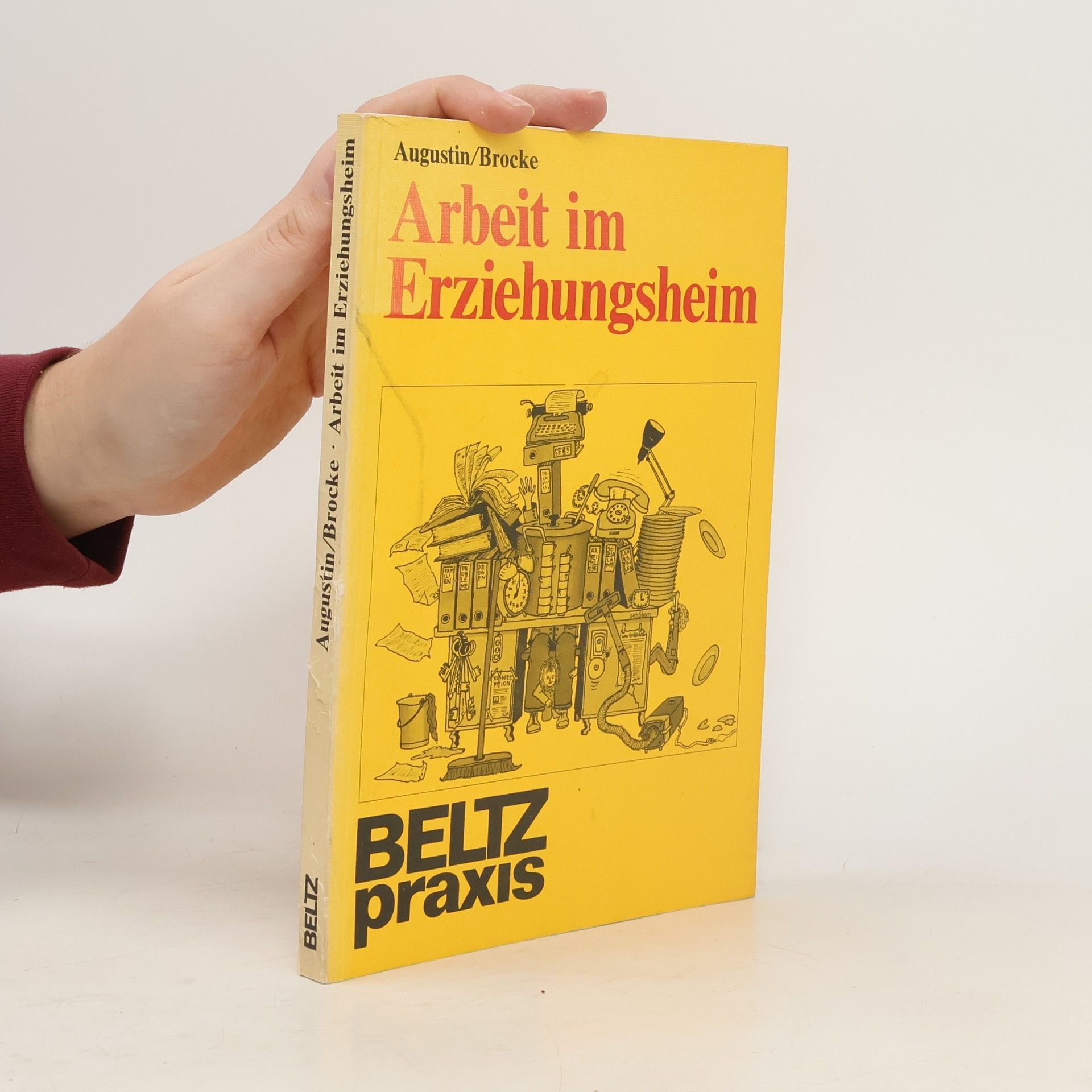 Gunther Augustin Arbeit im Erziehungsheim