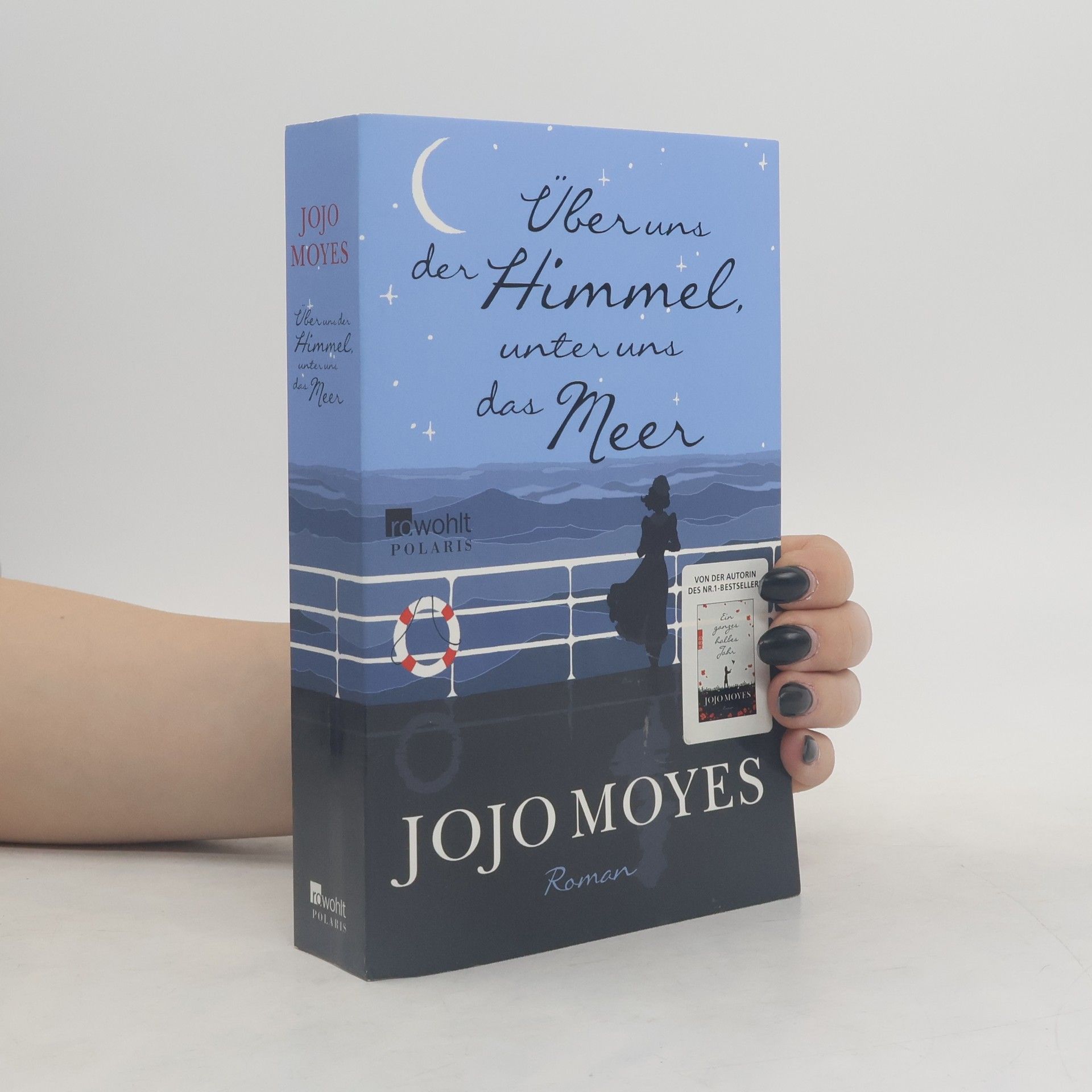 Jojo Moyesová Über uns der Himmel, unter uns das Meer