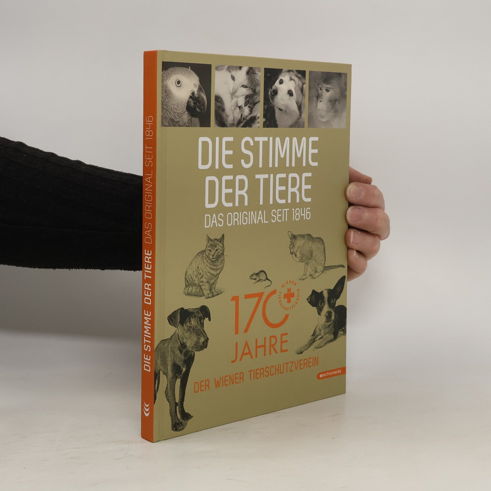 Autorenkollektiv Die Stimme der Tiere - das Original seit 1846