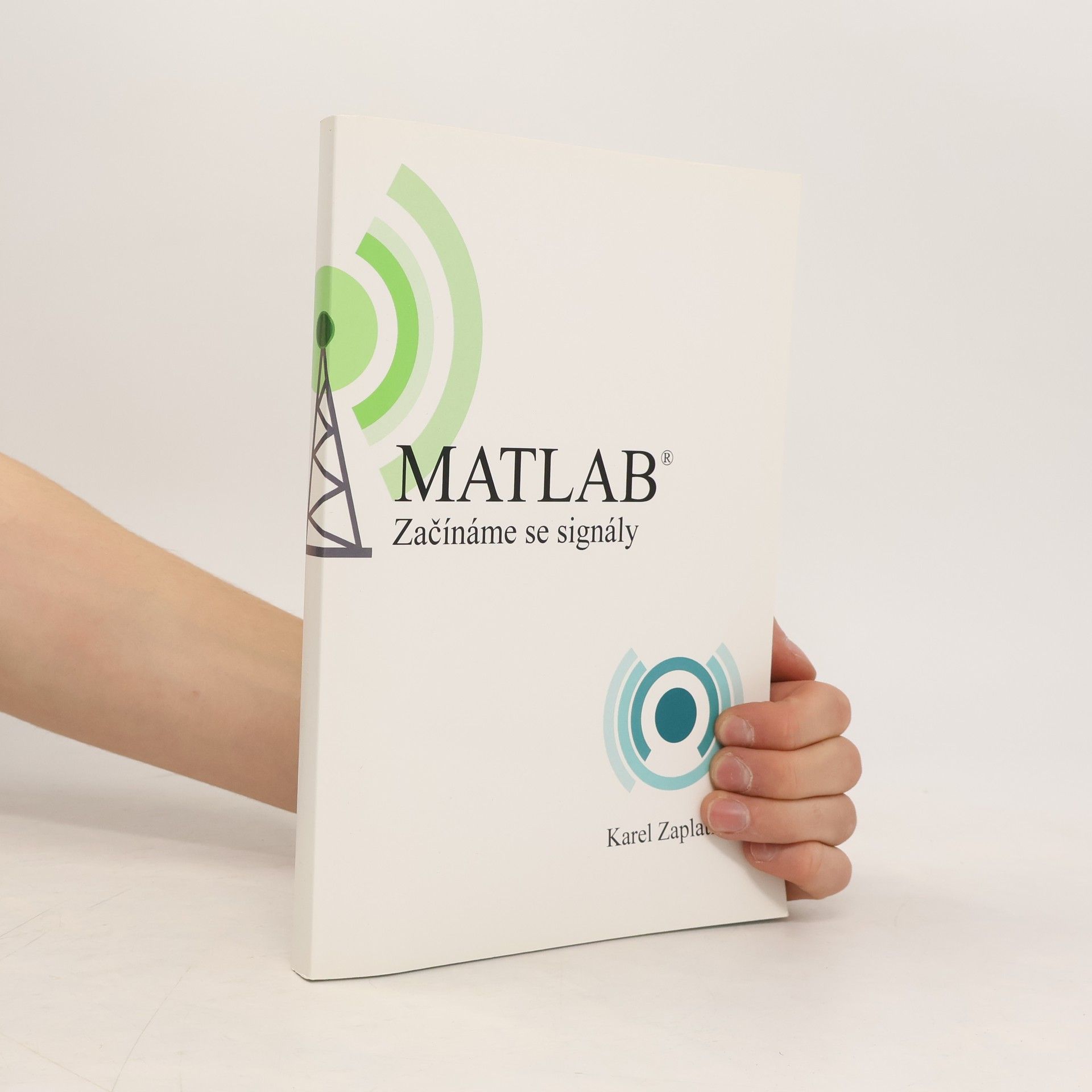 Karel Zaplatílek MATLAB - Začínáme se signály