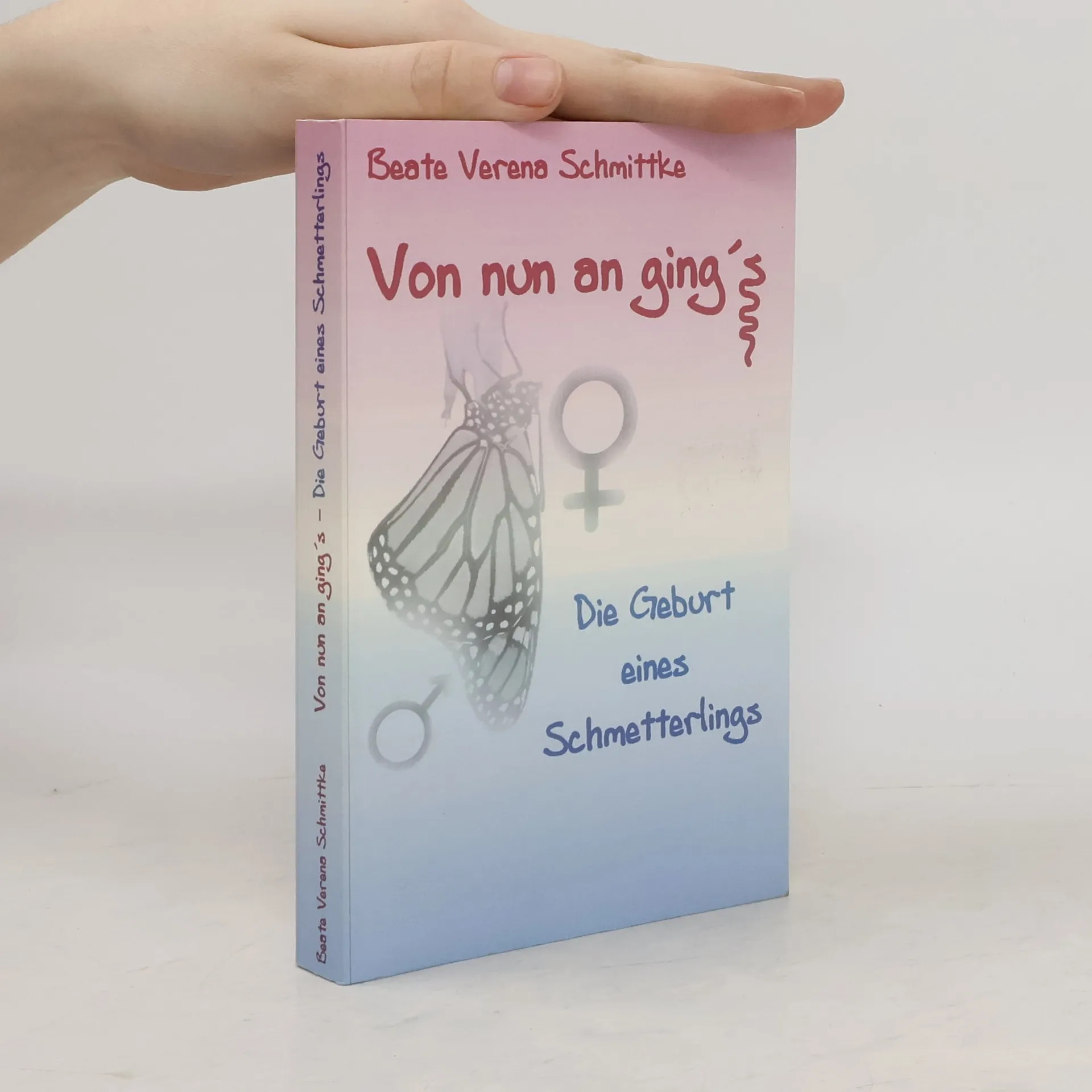 Von nun an ging's ... | Buch | Paperback | Beate Verena Schmittke