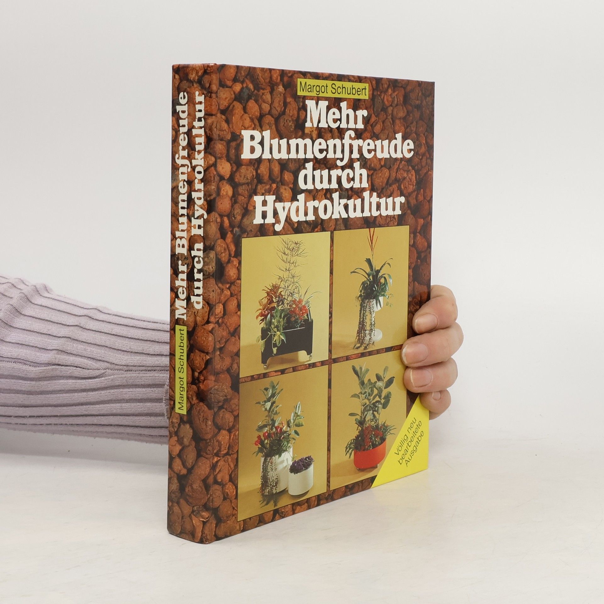 Margot Schubert Mehr Blumfreude durch Hydrokultur