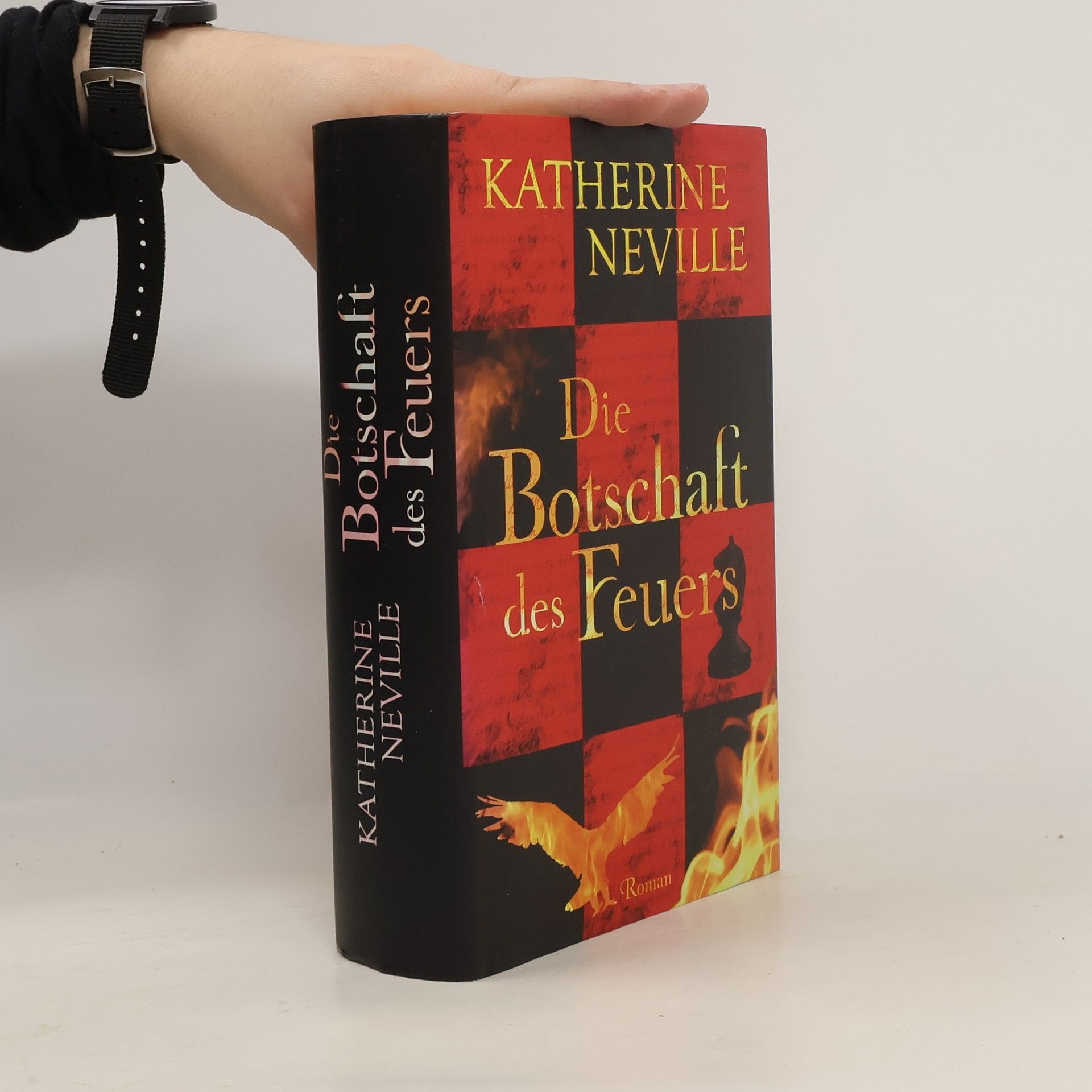 Katherine Neville Die Botschaft des Feuers