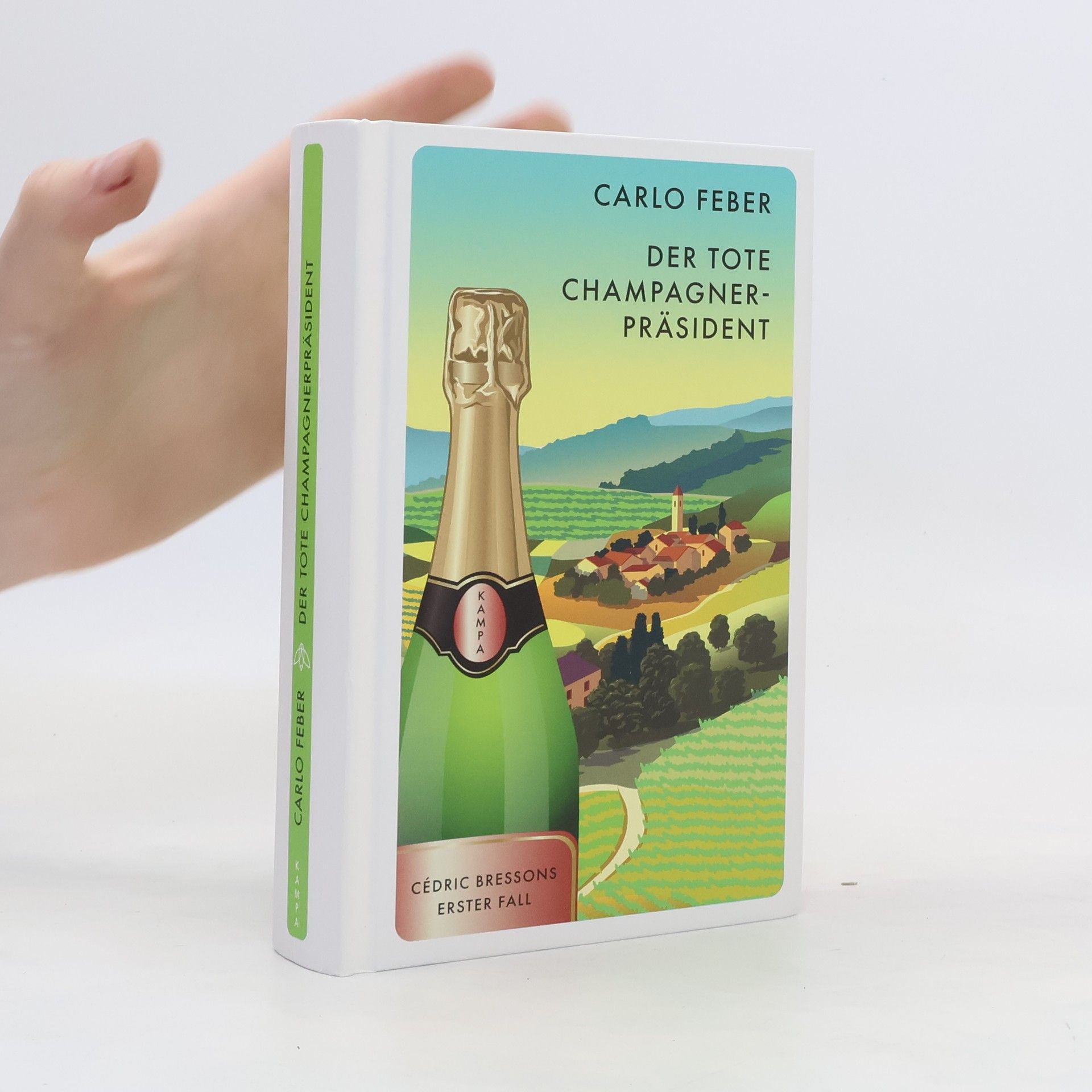 Carlo Feber Der tote Champagner-Präsident