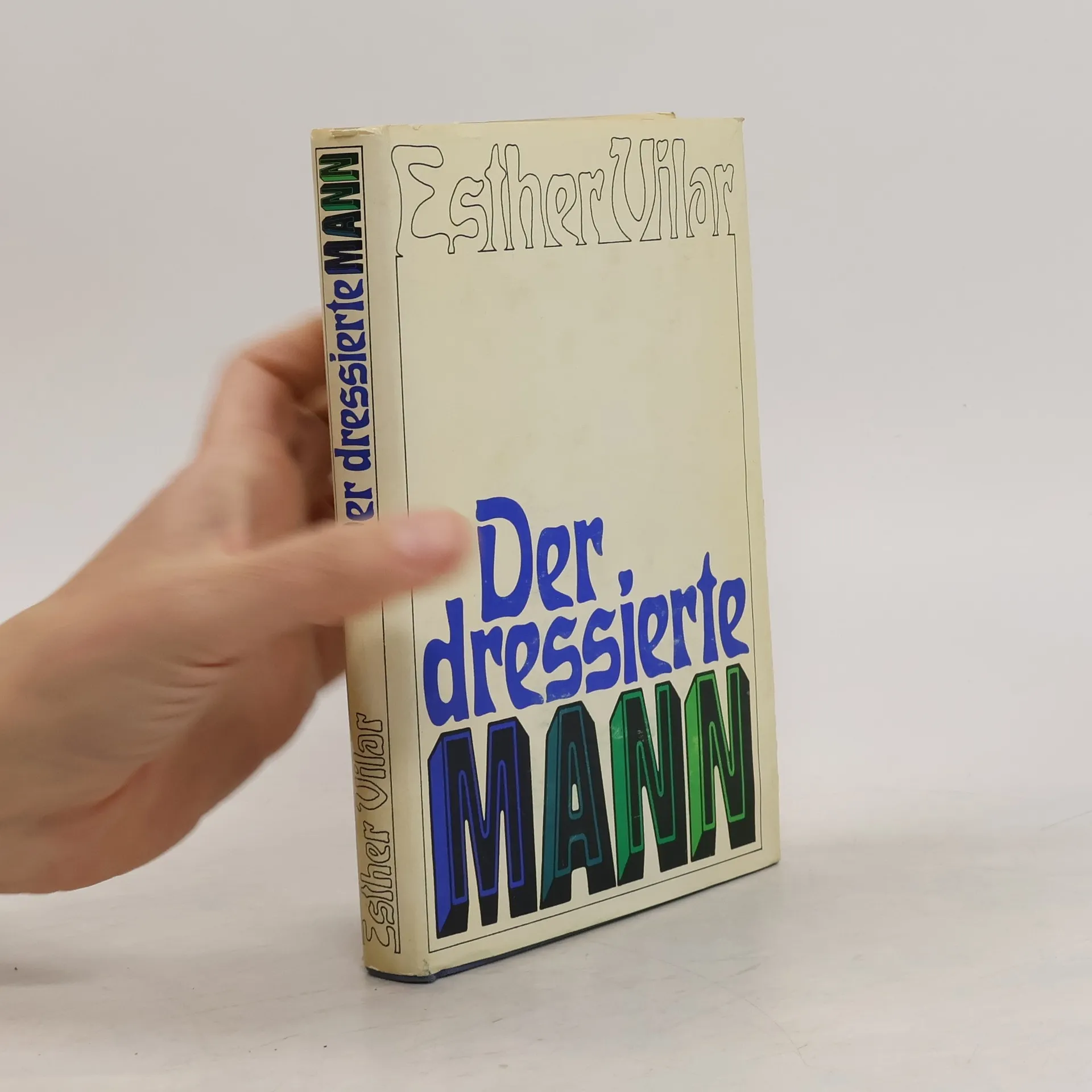 Der dressierte mann | Buch | Vilar Esther