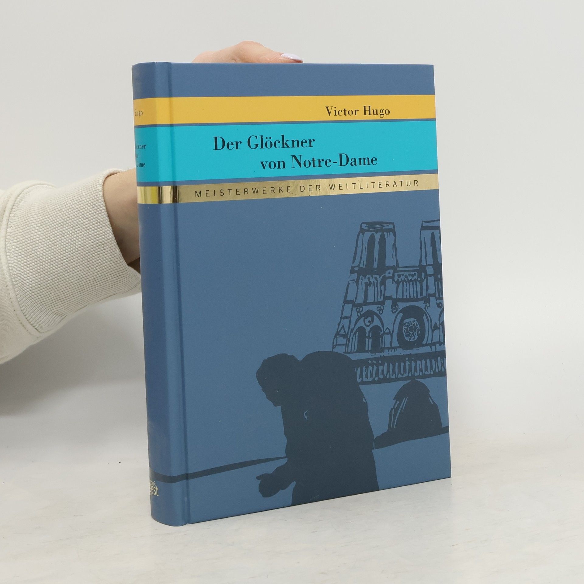 Victor Hugo Der Glöckner von Notre-Dame