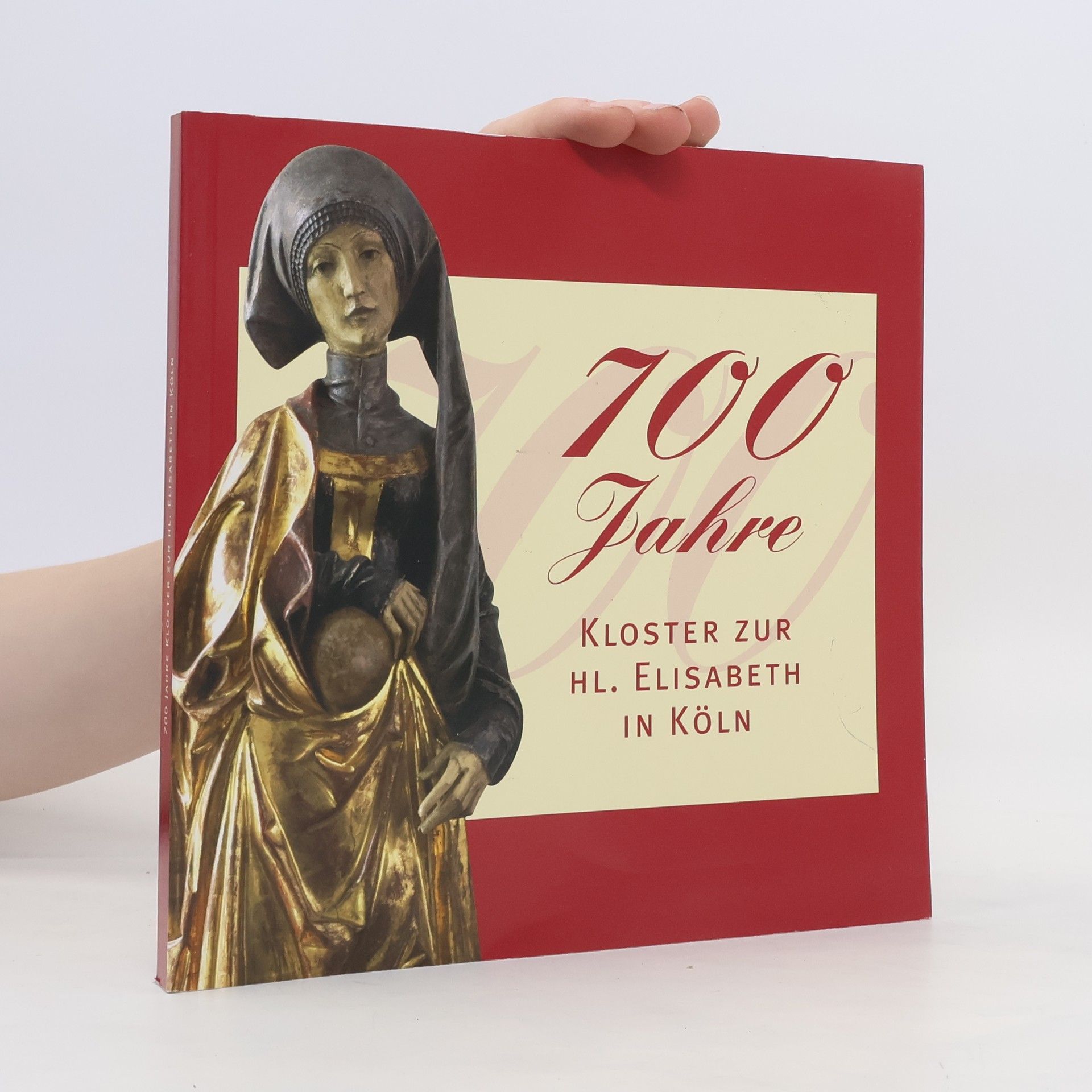 Adolar Zumkeller 700 Jahre Kloster zur hl. Elisabeth in Köln