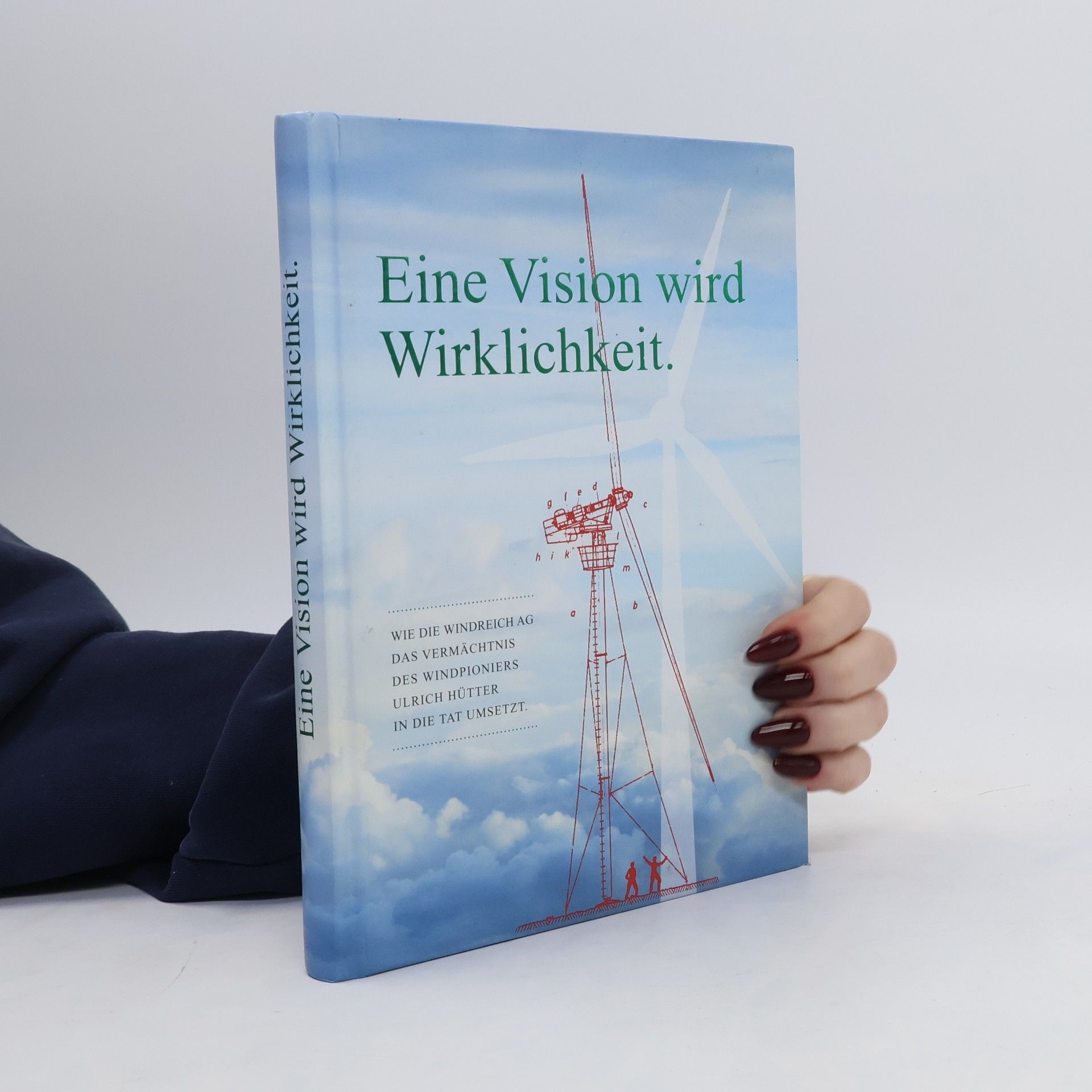 Autorenkollektiv Eine Vision wird Wirklichkeit