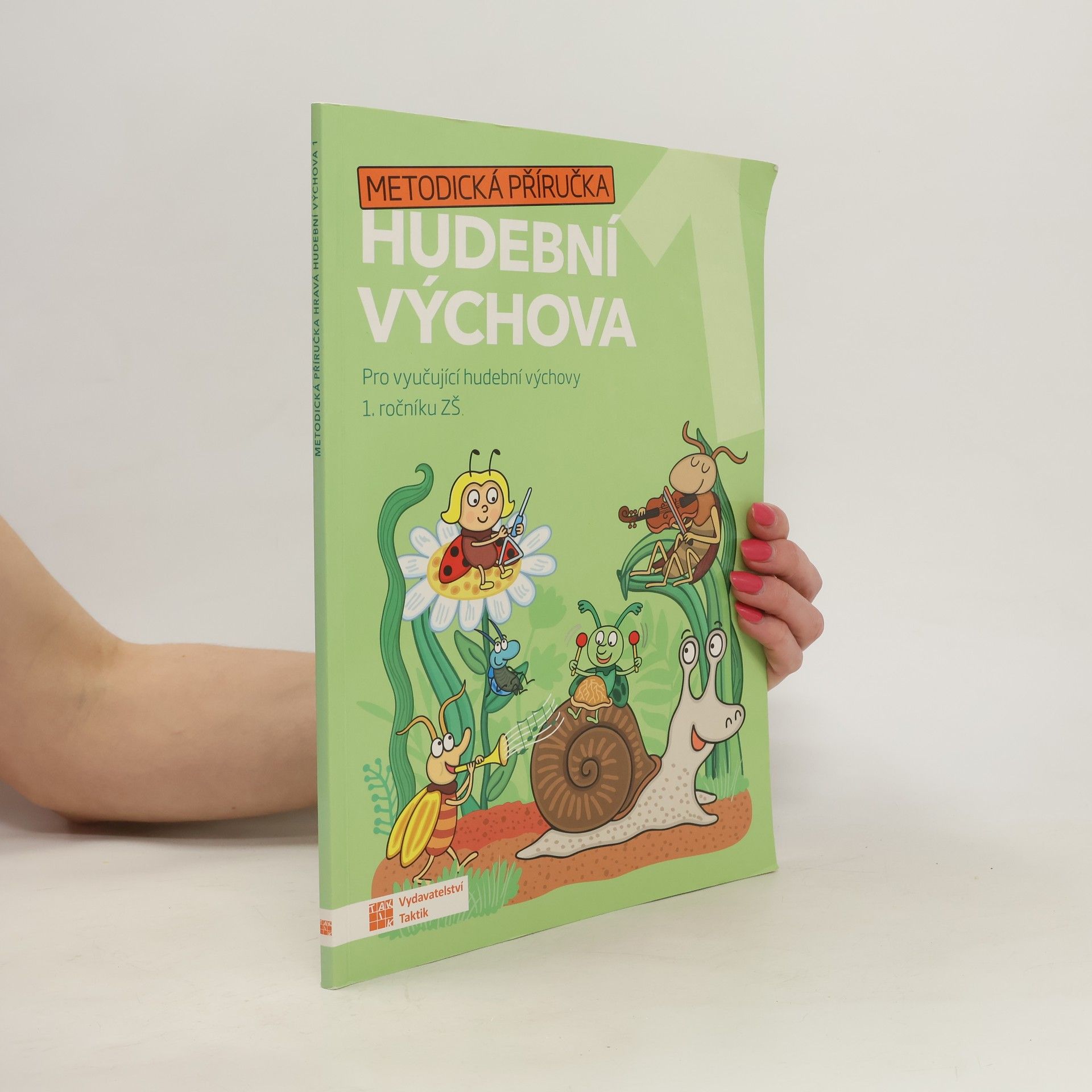 Kolektiv autorů Hravá hudební výchova 1 – metodická příručka