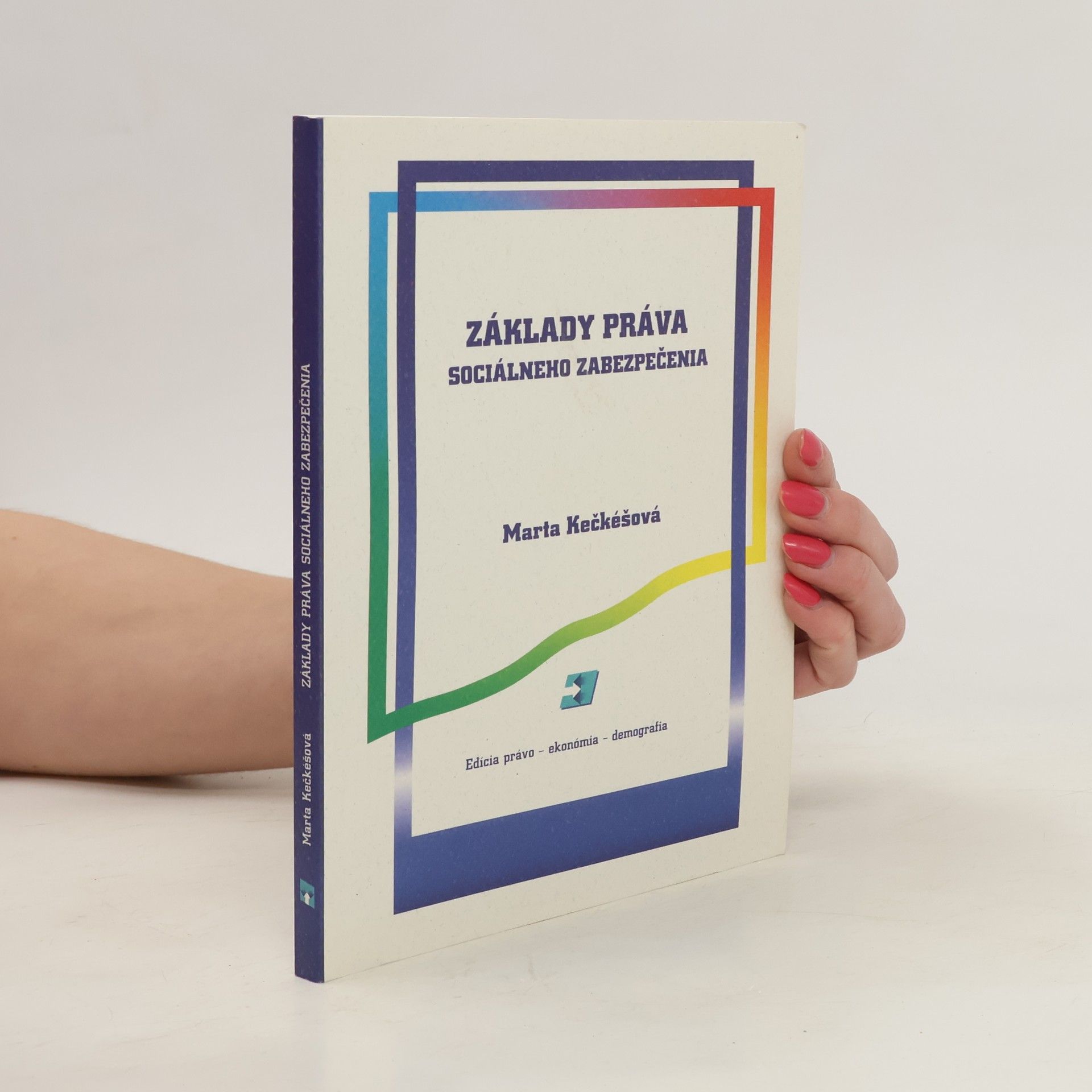Marta Kečkéšová Základy práva sociálneho zabezpečenia
