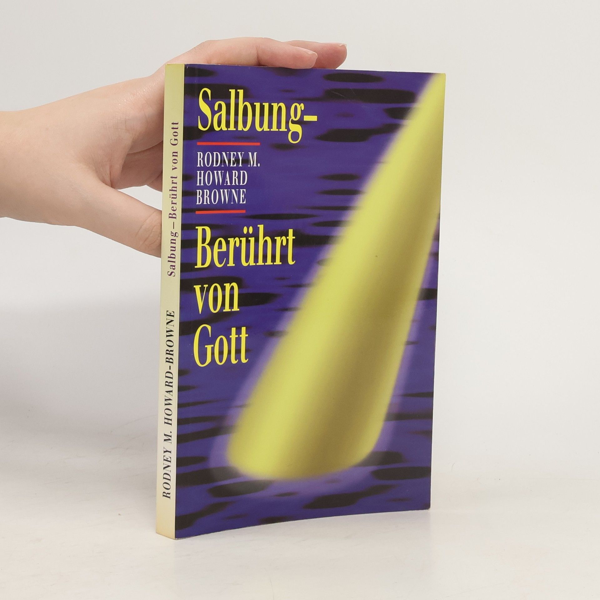 Salbung- Berührt von Gott