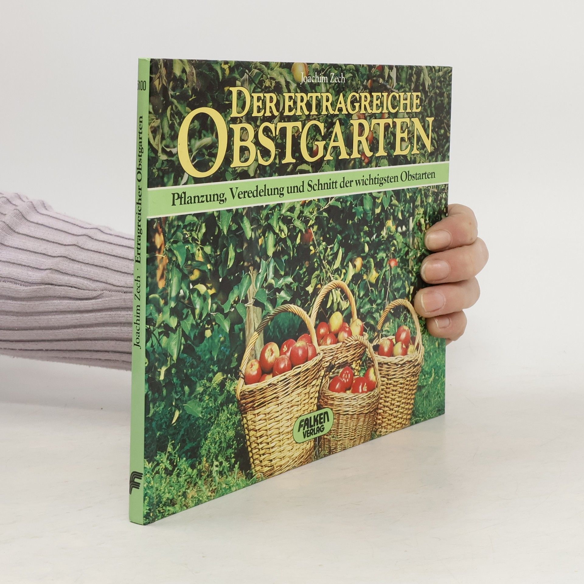 Joachim Zech Der Obstgarten