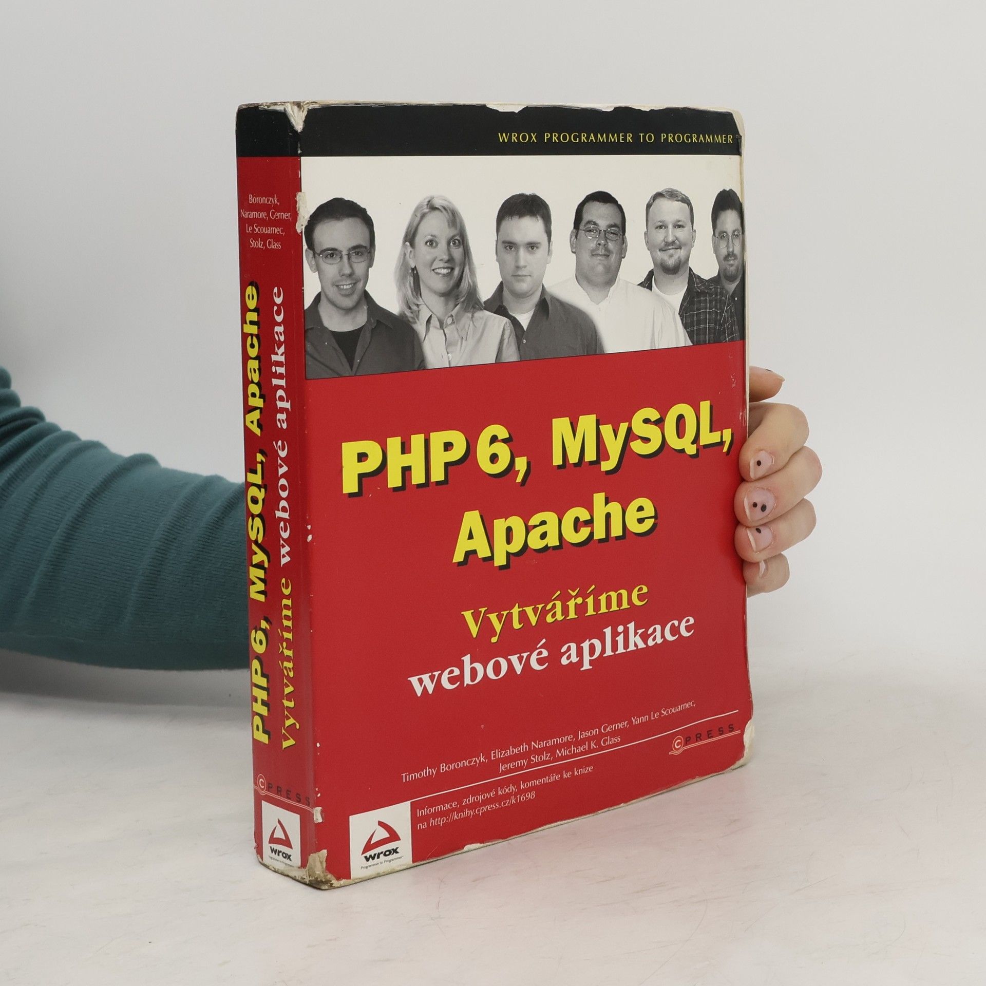 Tim Boronczyk PHP 6, MySQL, Apache : vytváříme webové aplikace