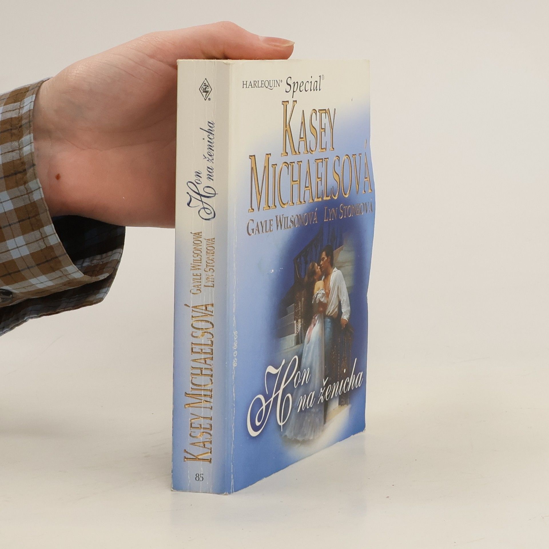 Kasey Michaels Hon na ženicha: V loži jeho lordstva / Vězeň ve věži / Slovo džentlmena