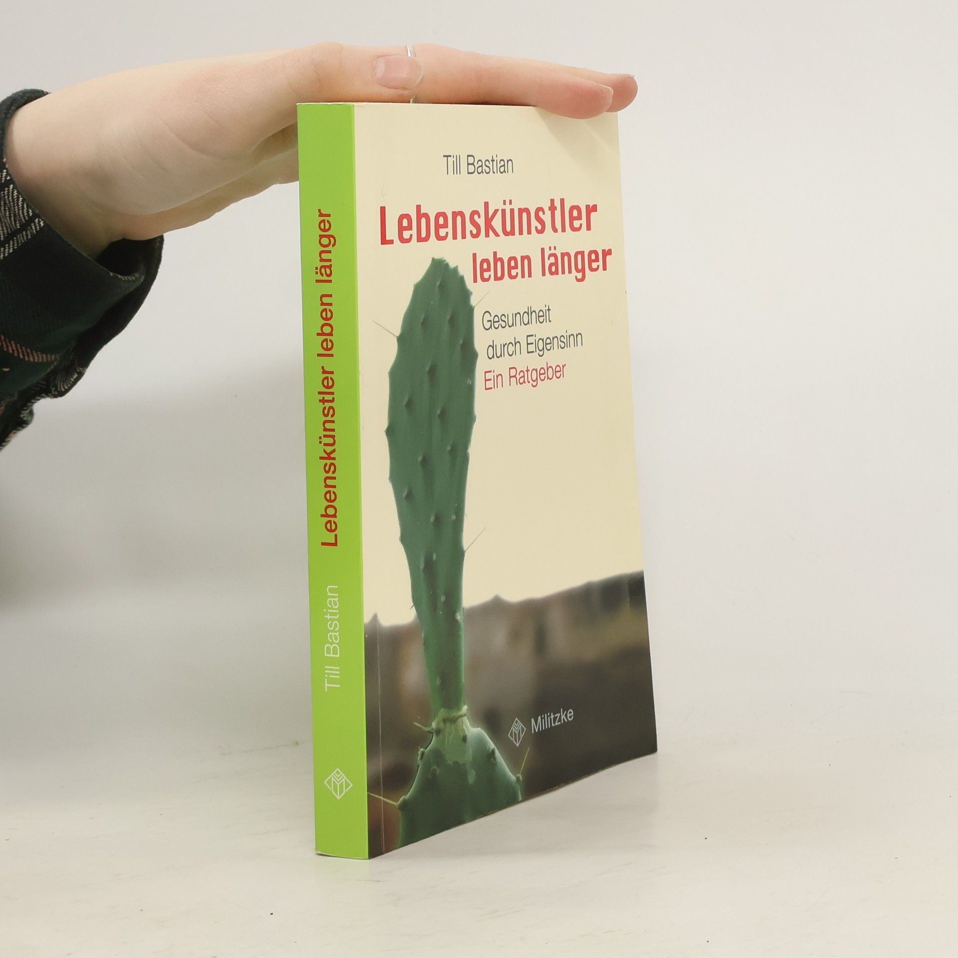 Till Bastian Lebenskünstler leben länger