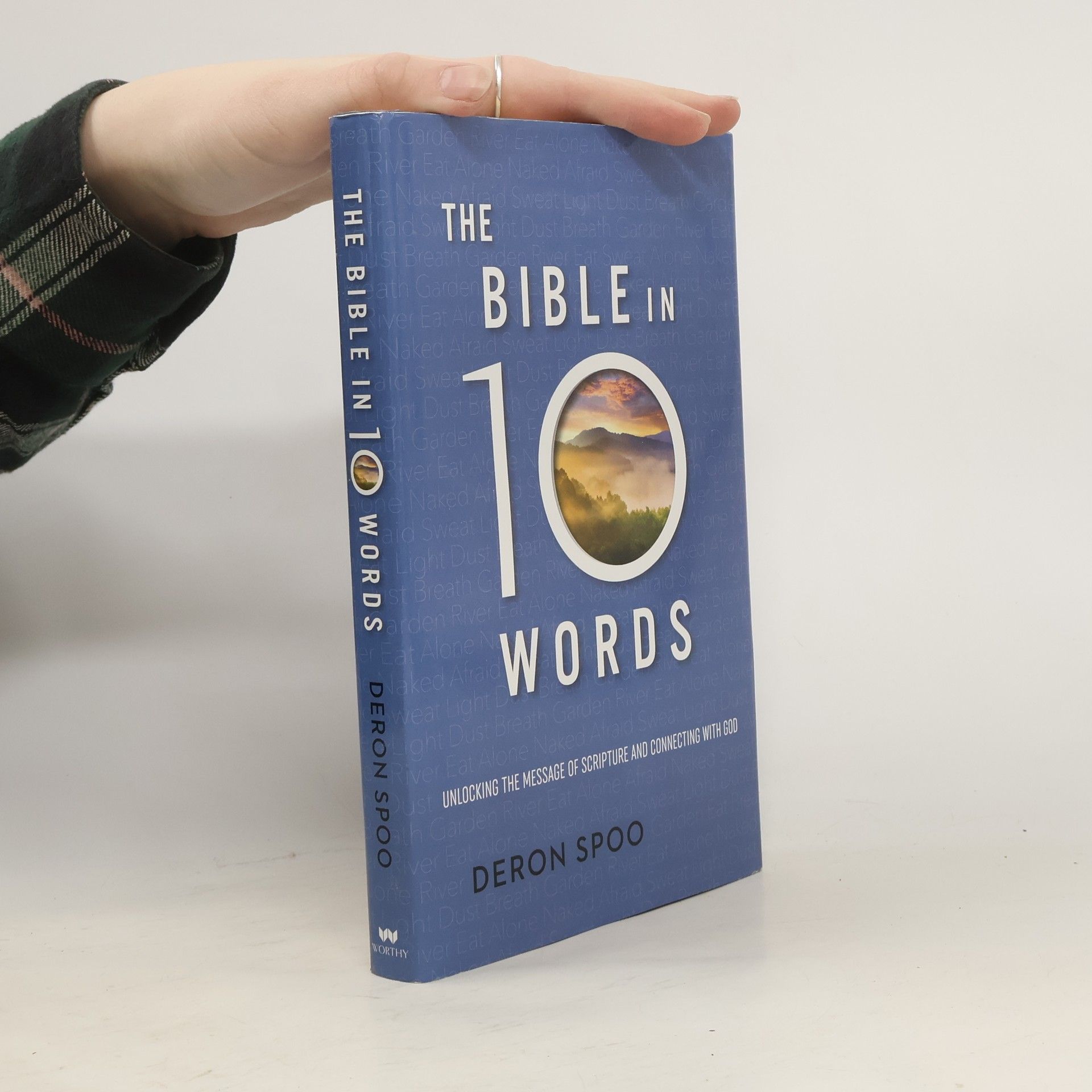 Deron Spoo The Bible in 10 Words