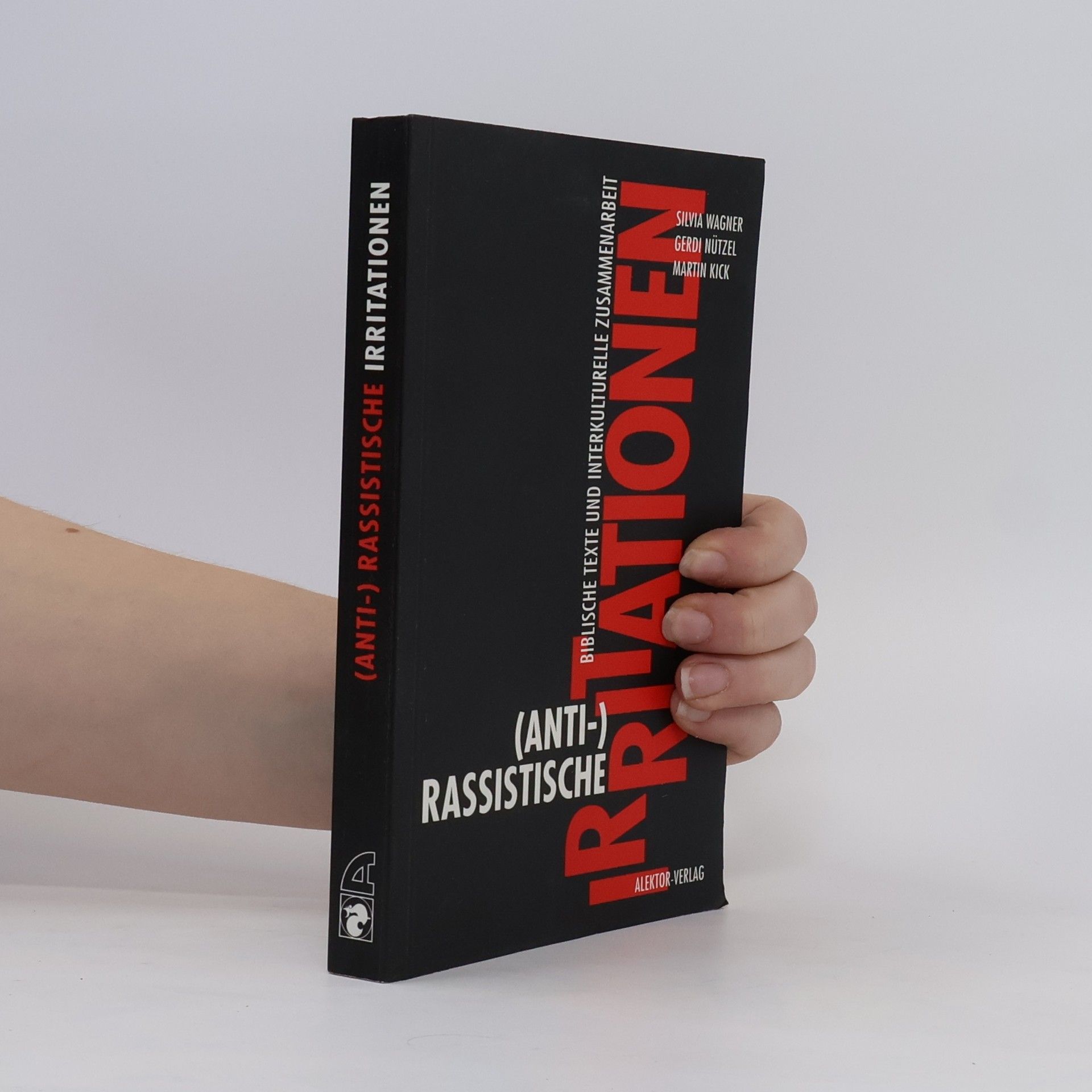 Silvia Wagner (Anti-)rassistische Irritationen