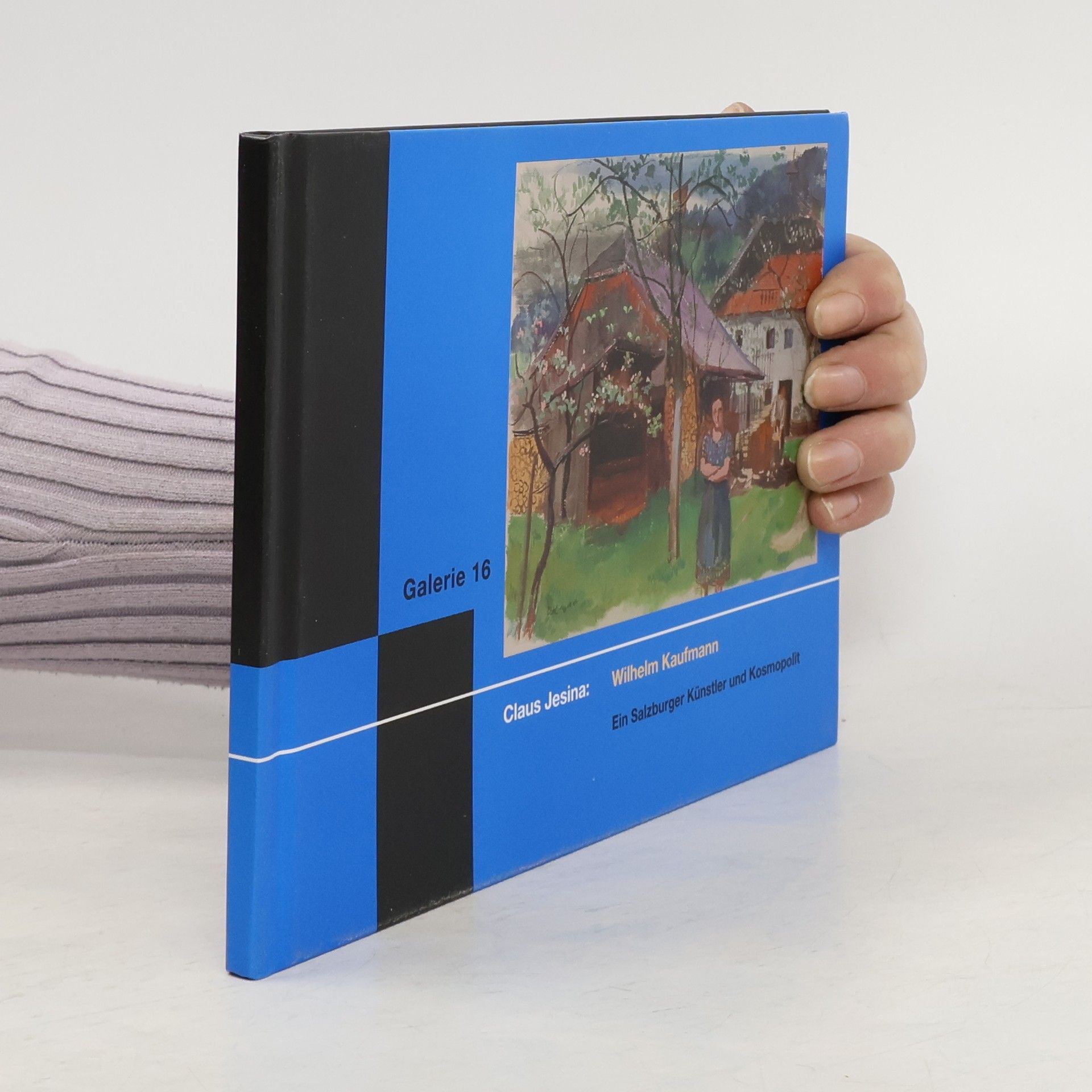 Wilhelm Kaufmann: ein Salzburger Künstler und Kosmopolit