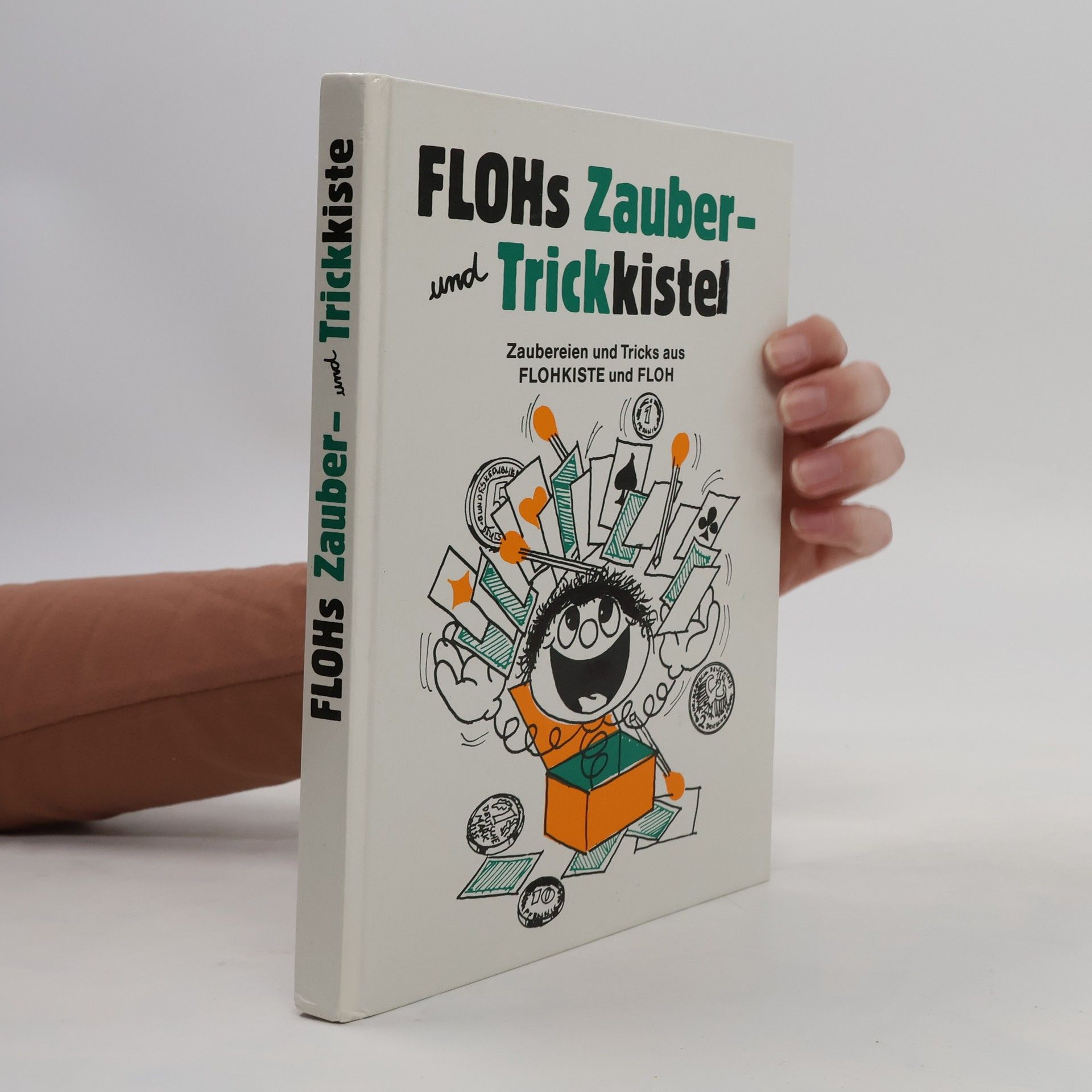 Autorenkollektiv FLOHs Zauber- und Trickkistel