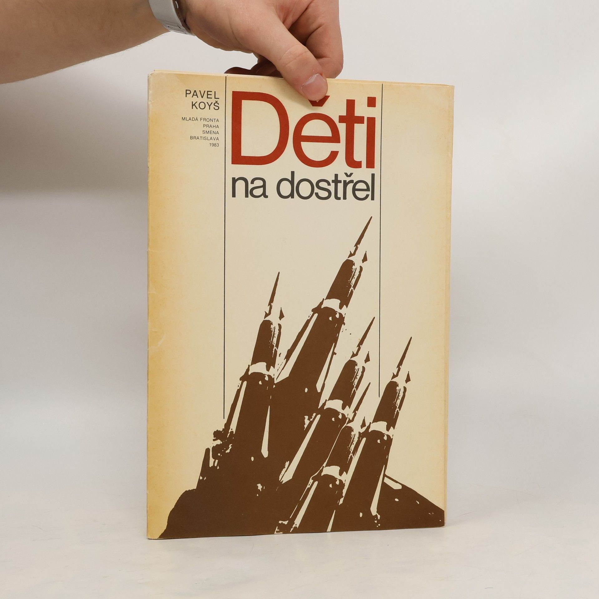 Pavel Koyš Děti na dostřel