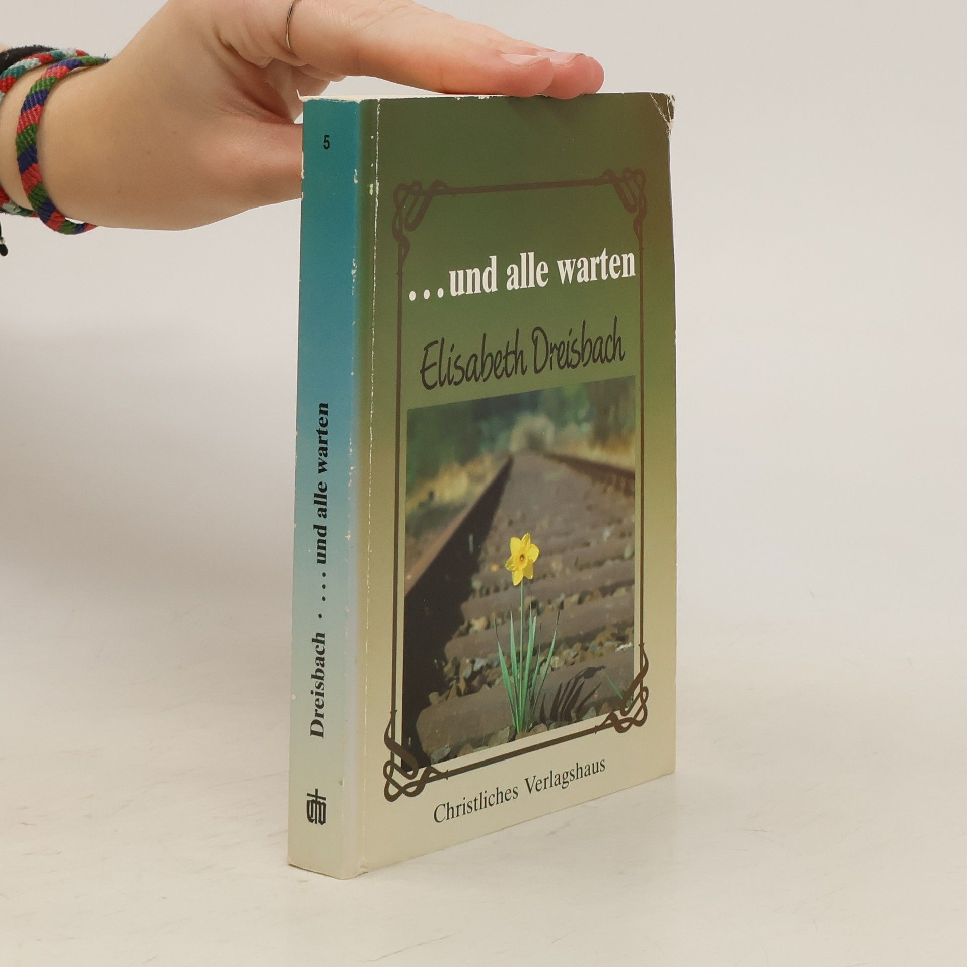 Elisabeth Dreisbach ... und alle warten