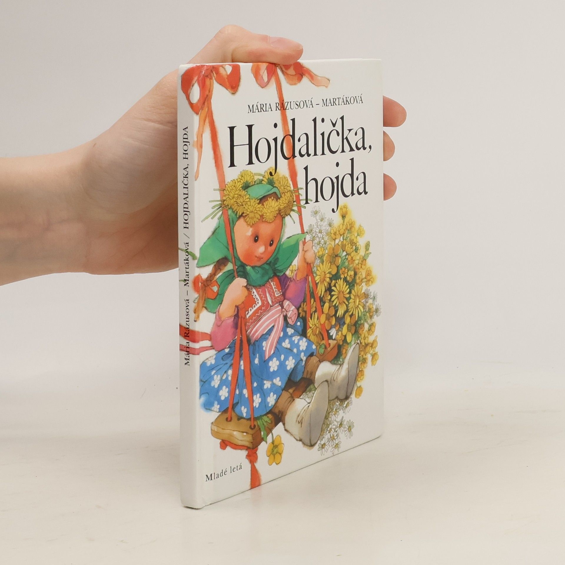Mária Rázusová Martáková Hojdalička, hojda