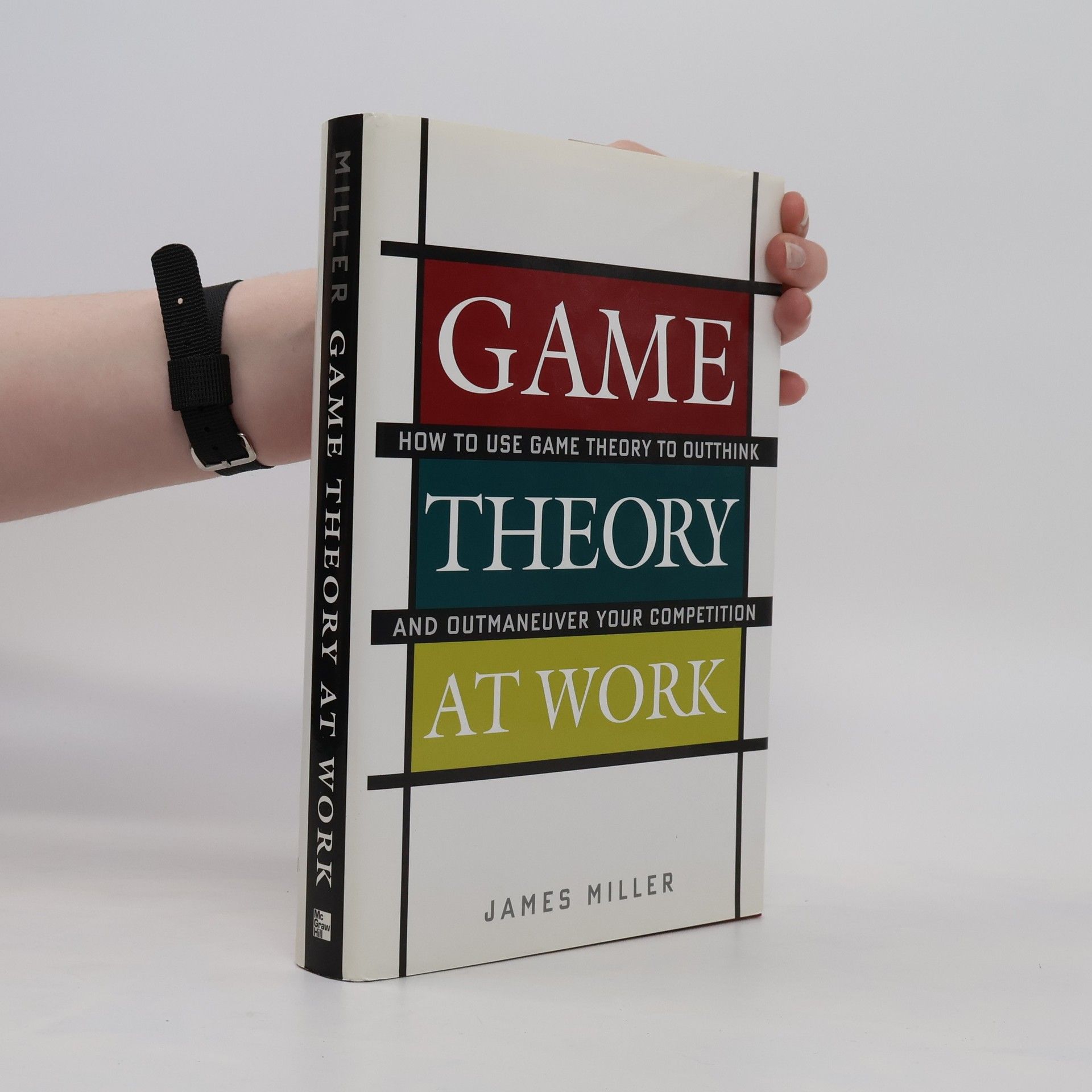 James A. Miller Game Theory at Work