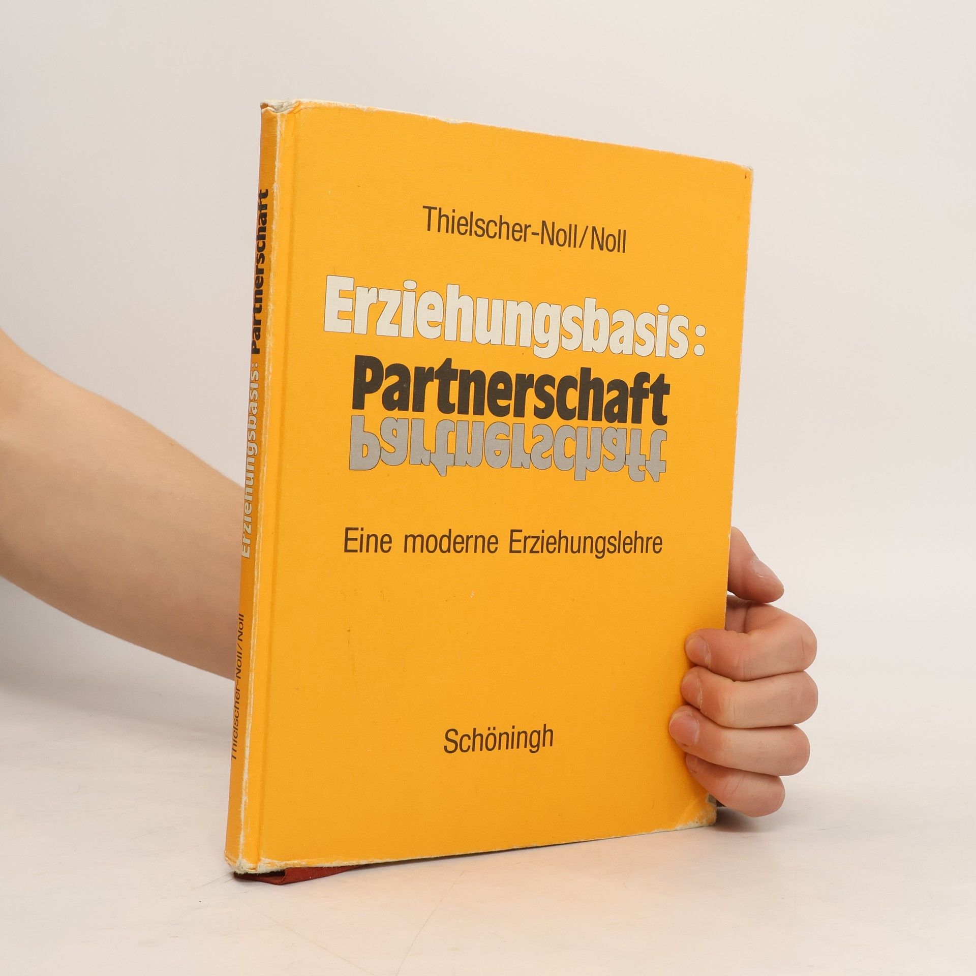 Helma Thielscher-Noll Erziehungsbasis: Partnerschaft.