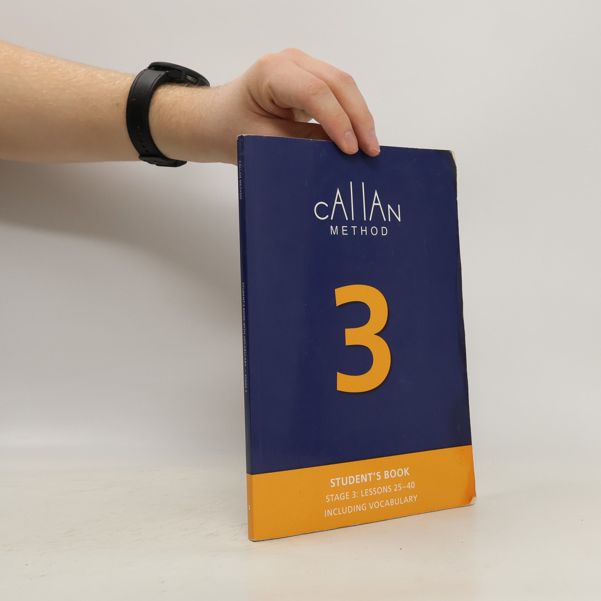 R. K. T. Callan Callan Method. Student's Book 3