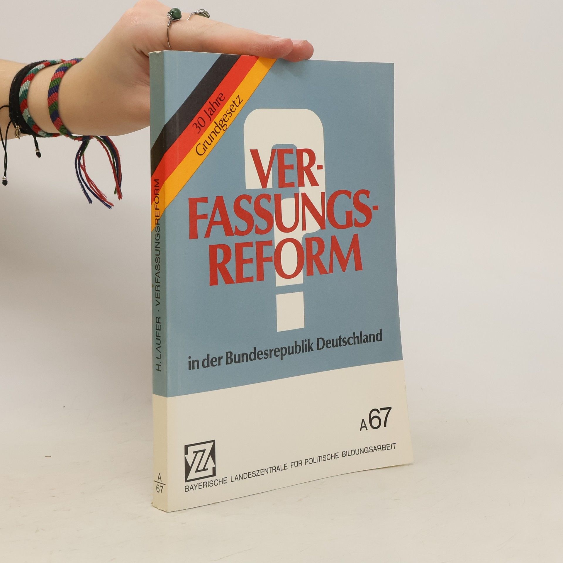 Heinz Laufer Verfassungsreform in der Bundesrepublik Deutschland?