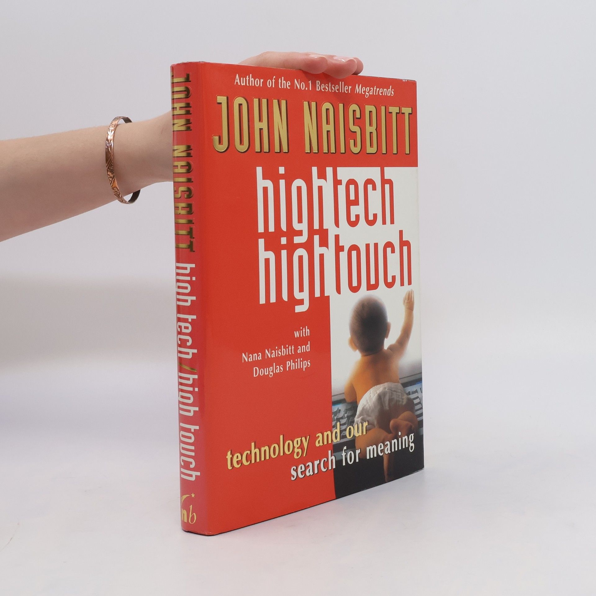 John Naisbitt High Tech. High Touch