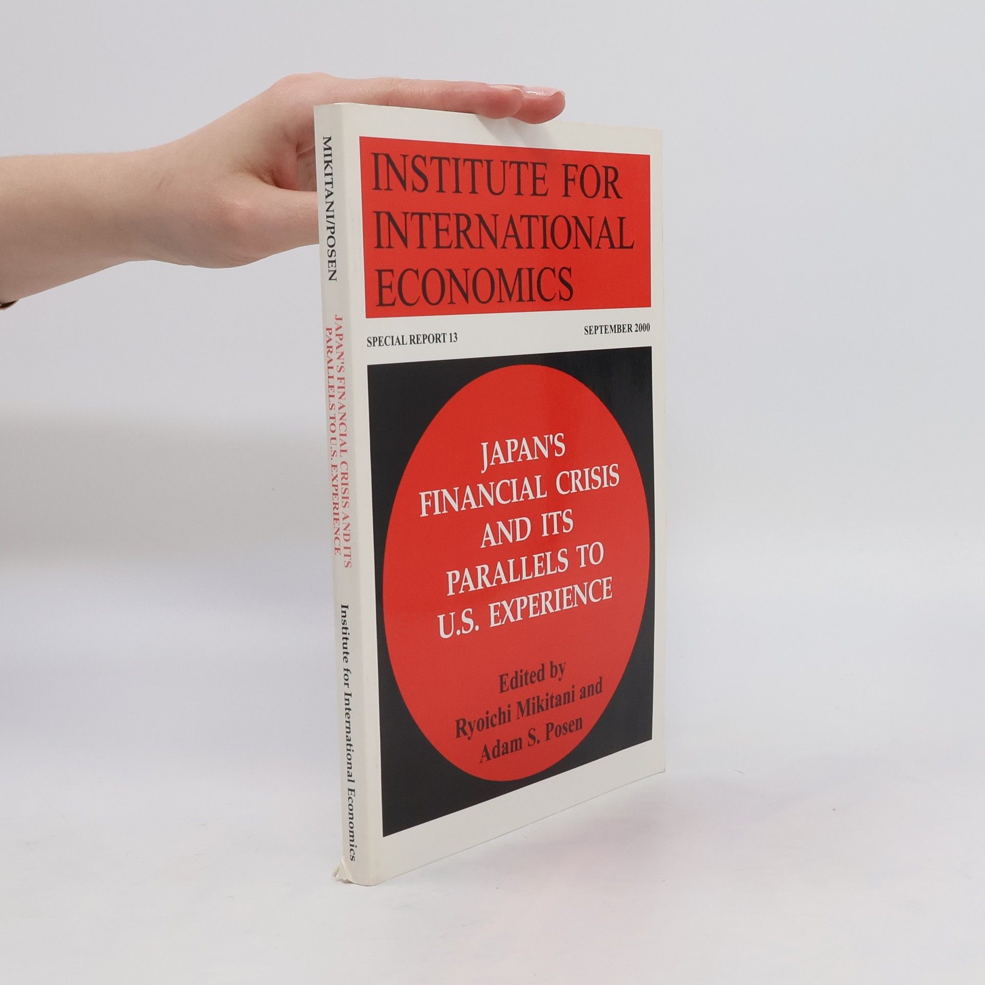 Ryoichi Mikitani Japan's Financial Crisis and Its Parallels to U.S. Experience