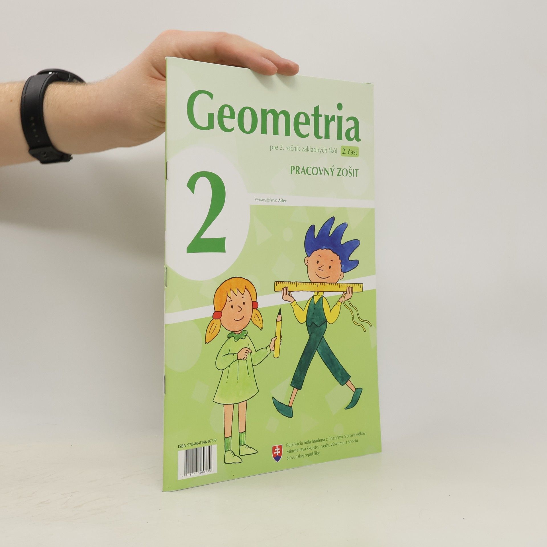 Pavol Černek Matematika pre 2. ročník základných škôl 2. čásť. Pracovný zošit + Geometria pre 2. ročník základných škôl 2. čásť. Pracovný zošit (v jednom zväzku)