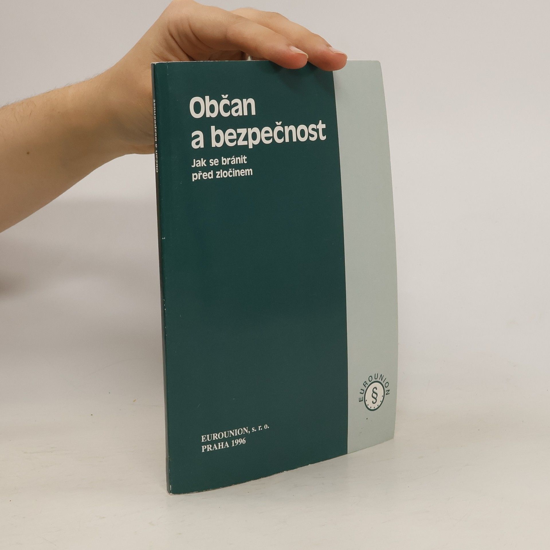 Ľudovít Penzeš Občan a bezpečnost. Jak se bránit před zločinem