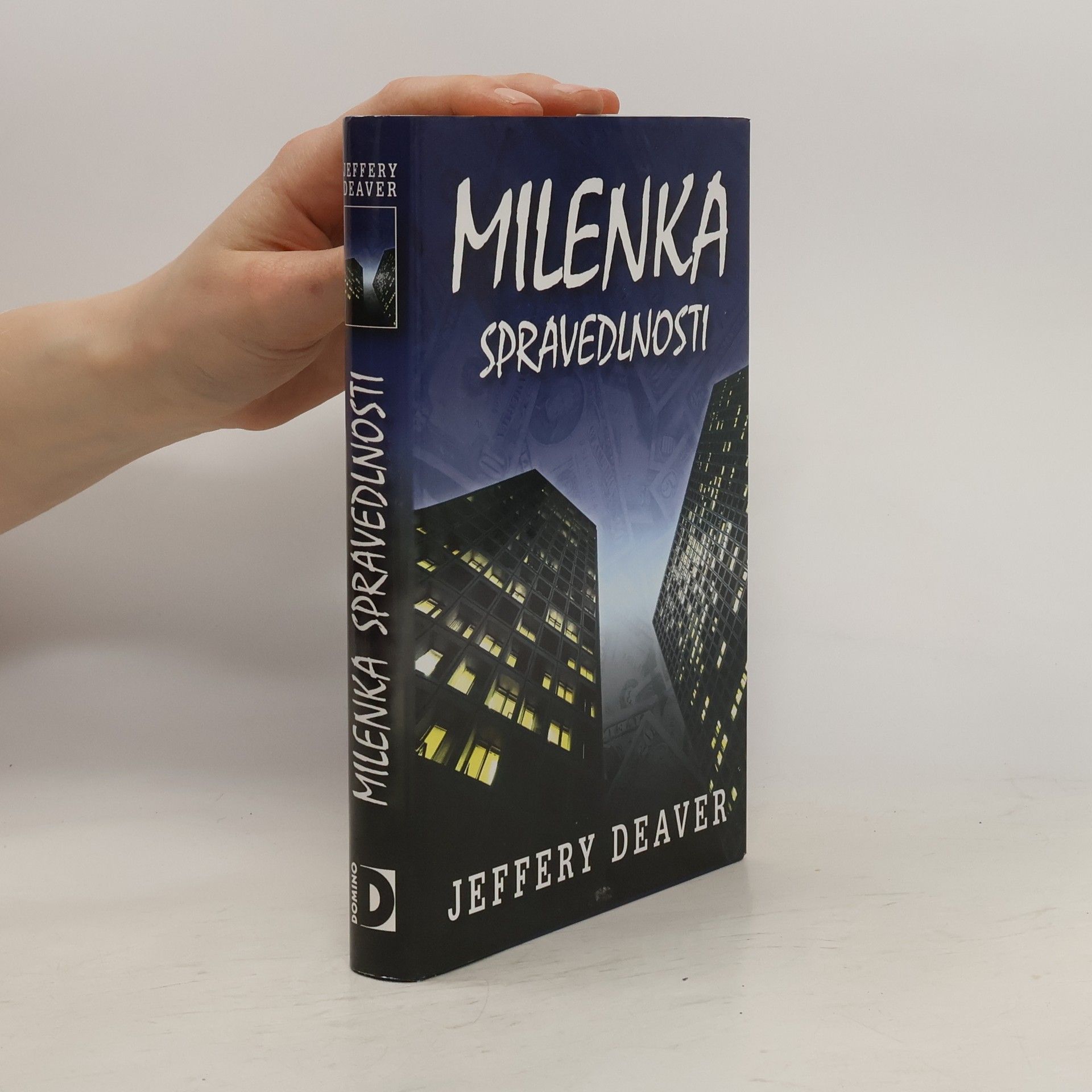 Jeffery Deaver Milenka spravedlnosti