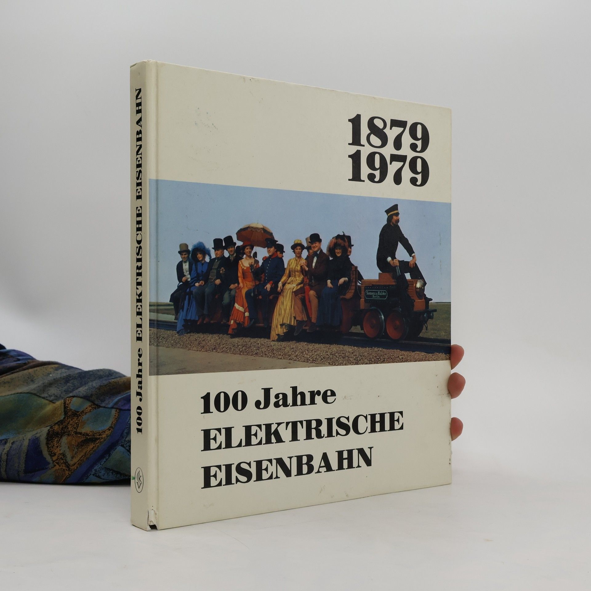 Manfred Benzenberg 100 [Hundert] Jahre elektrische Eisenbahn