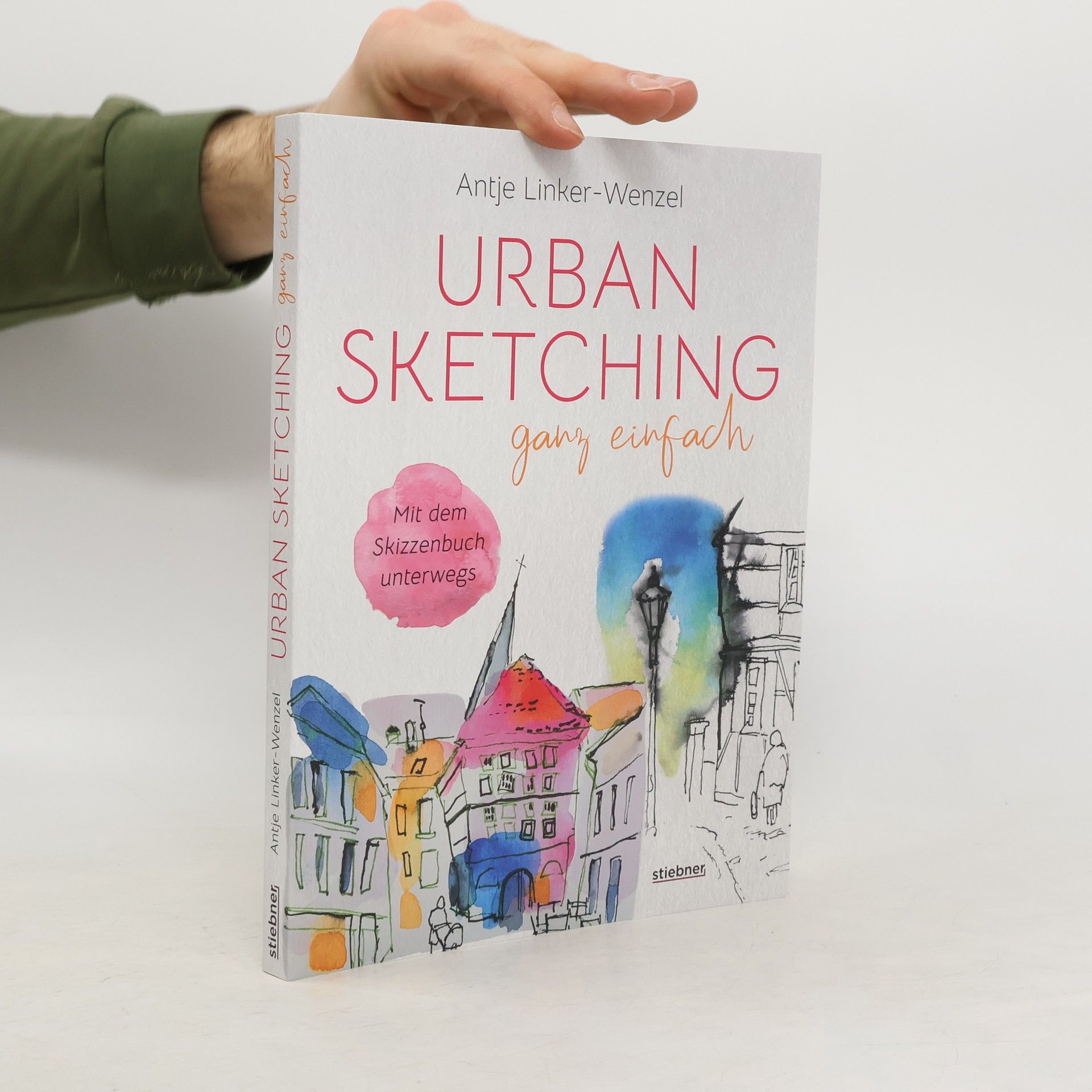 Antje Linker-Wenzel Urban Sketching ganz einfach