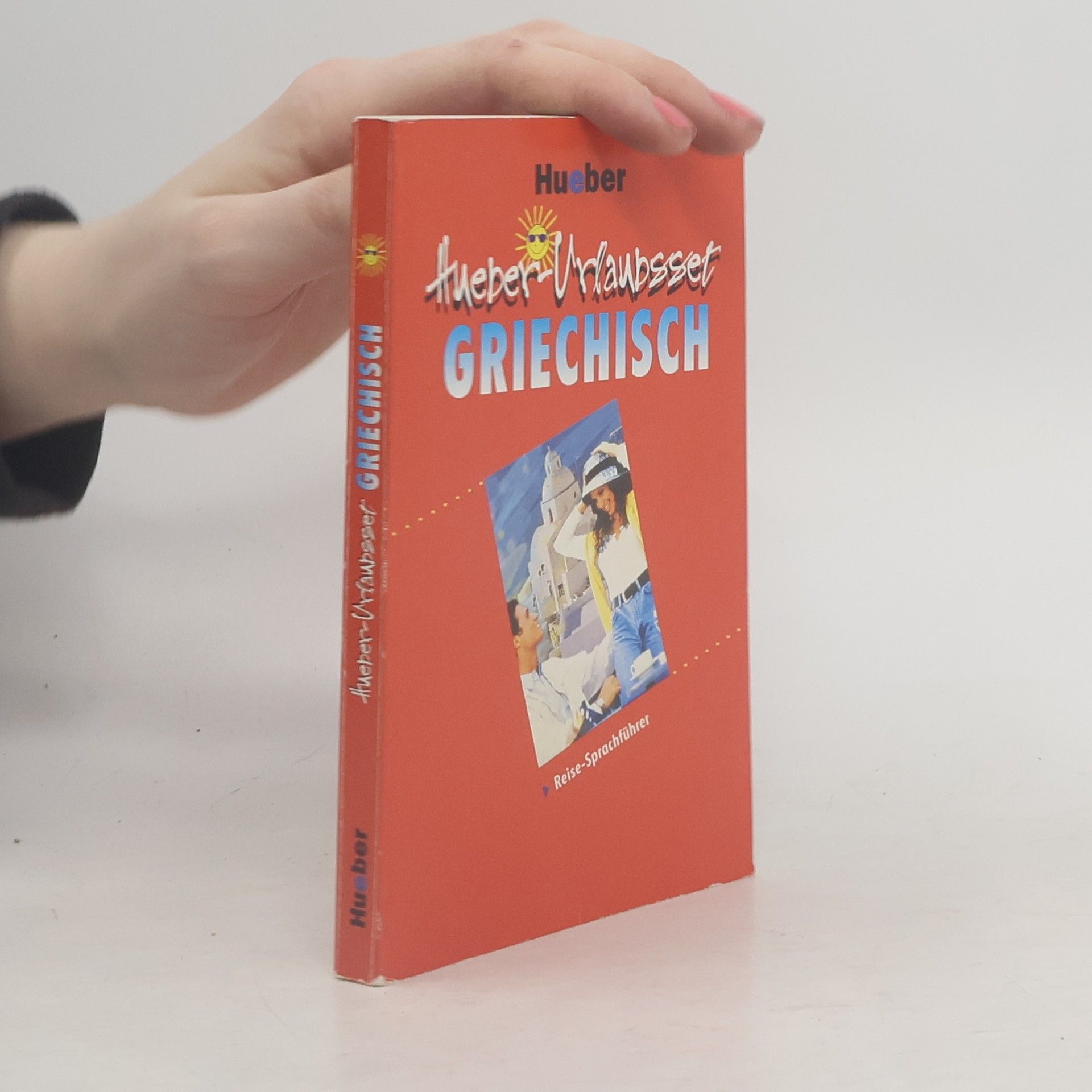Collectif d'auteurs Hueber-Urlaubsset Griechisch