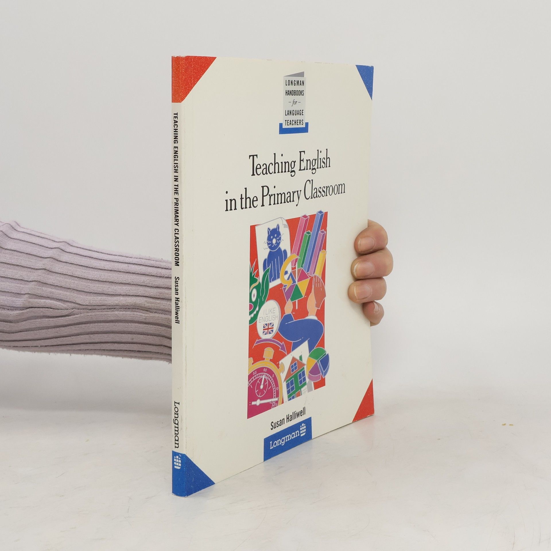 Susan Halliwell Teaching English in the Primary Classroom