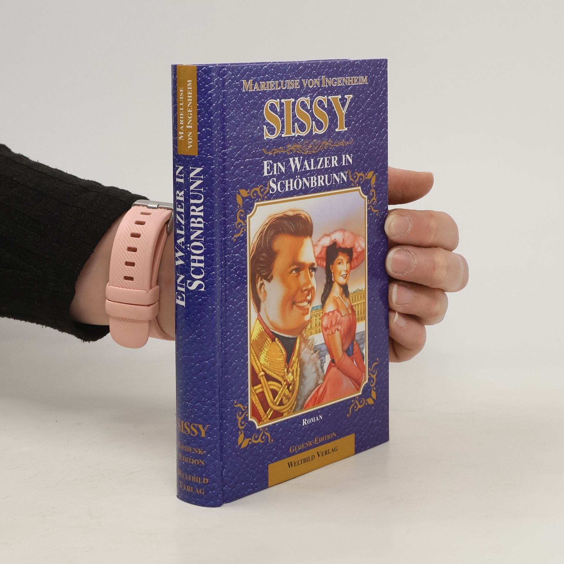 Maireluise von Ingenheim Sissy. Ein Walzer in Schönbrunn