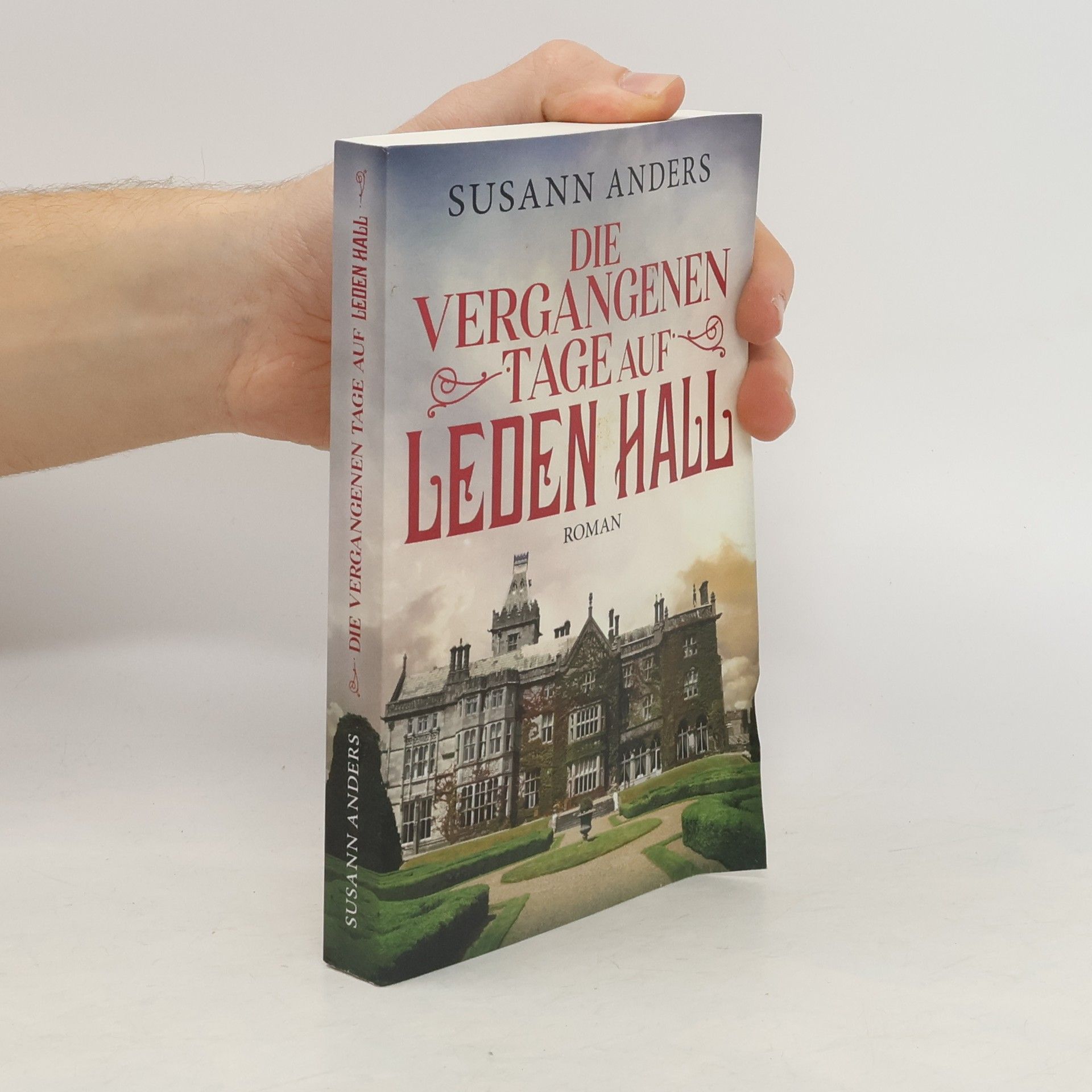 Susann Anders Die vergangenen Tage auf Leden Hall