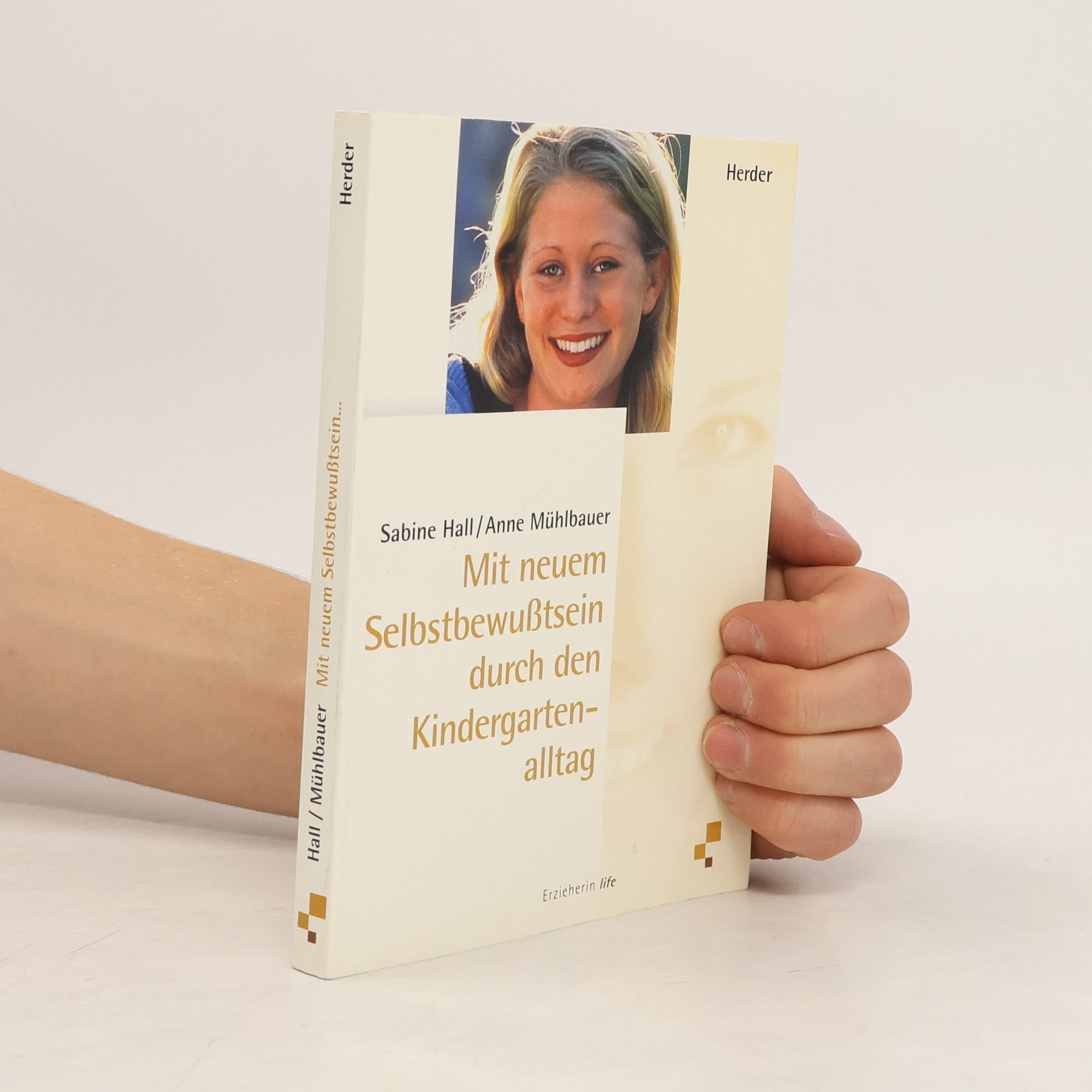 Sabine Hall Mit neuem Selbstbewußtsein durch den Kindergartenalltag