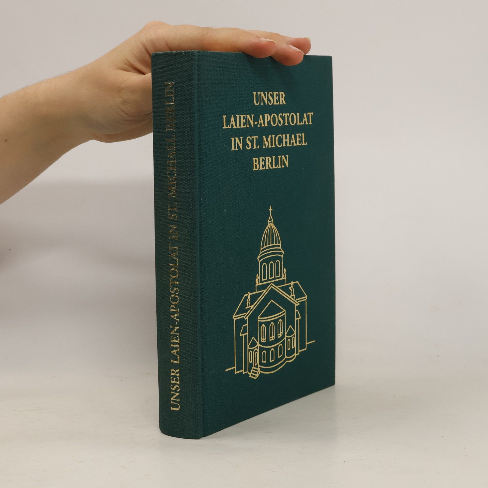 Maximilian Kaller Unser Laienapostolat in St. Michael Berlin