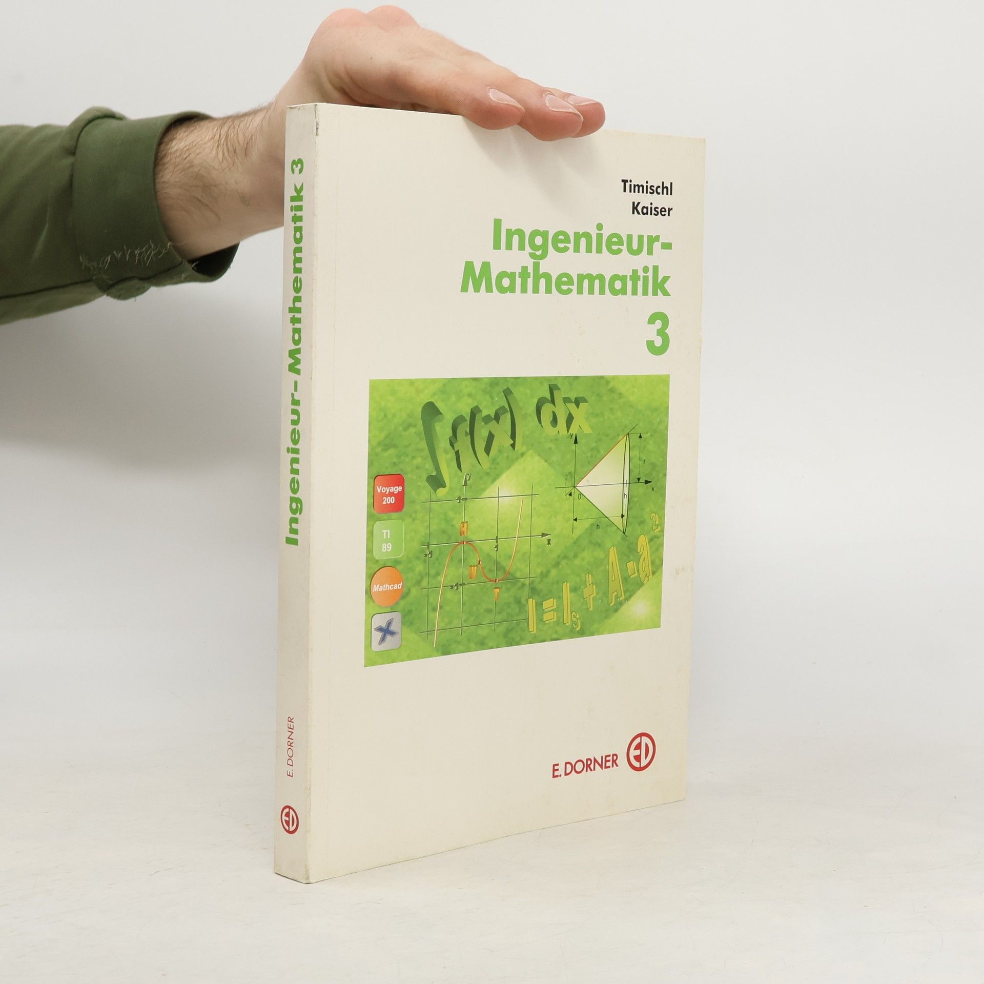 Wolfgang Timischl Ingenieur-Mathematik. 3