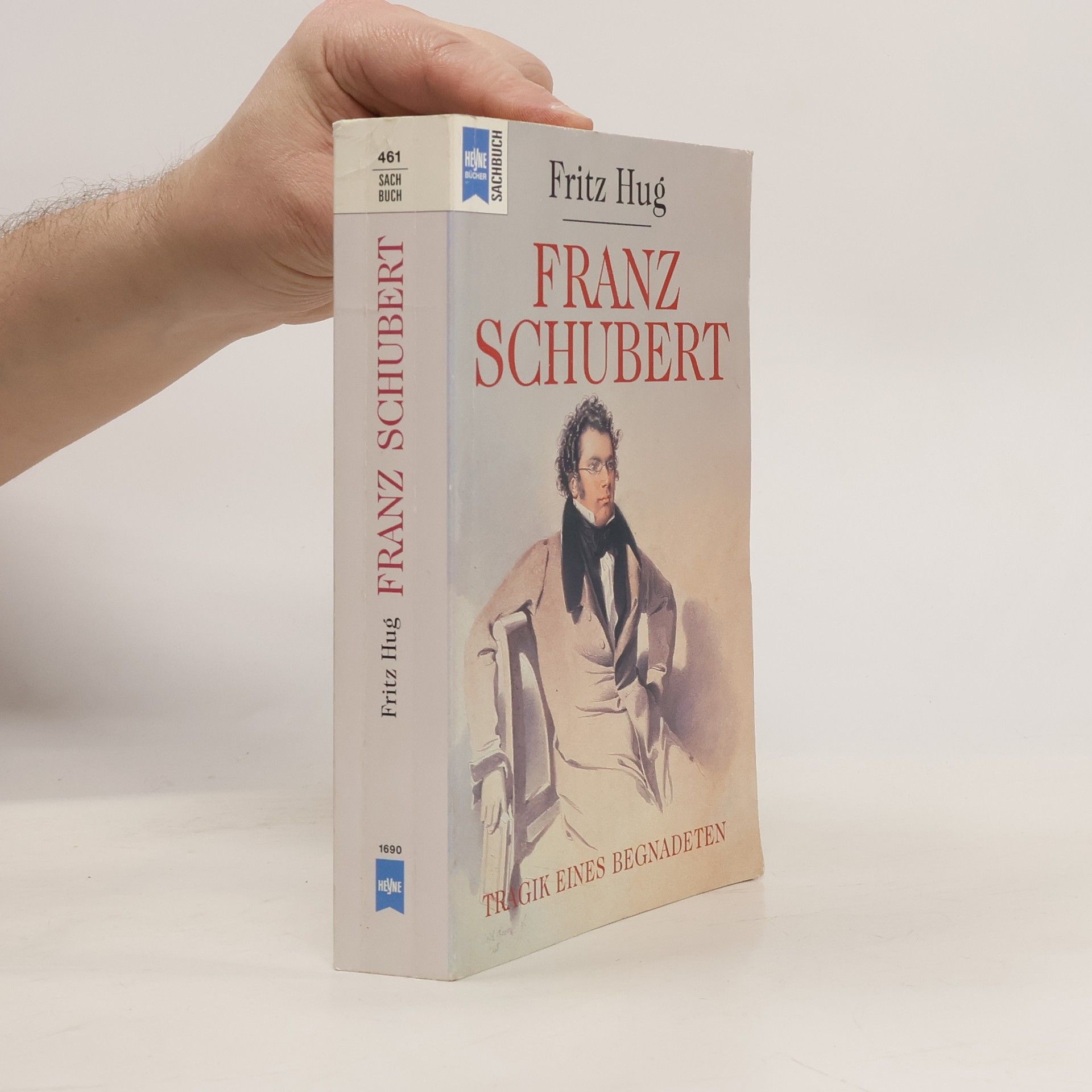 Fritz Hug Franz Schubert. Tragik eines Begnadeten