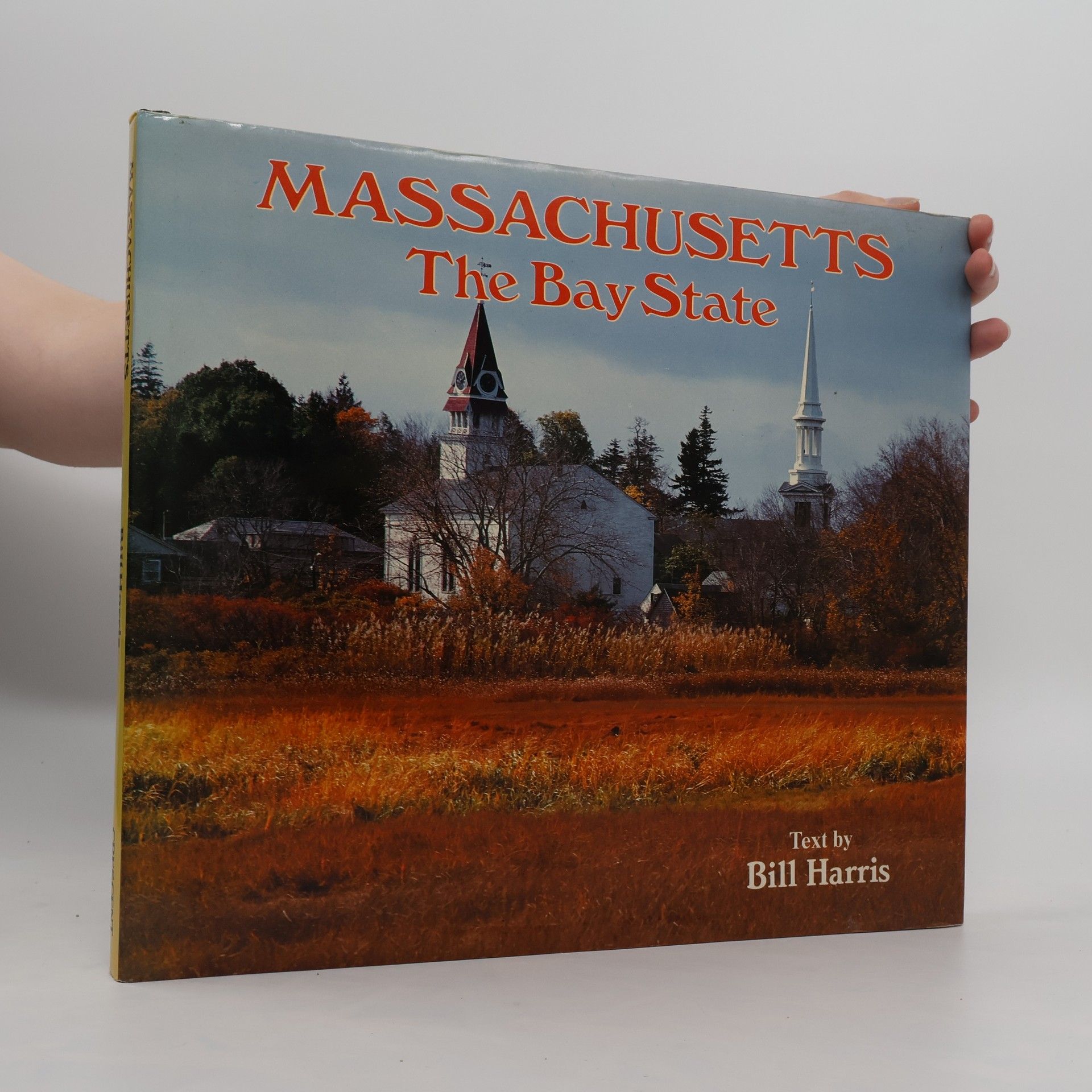 Bill Harris Massachusetts. The Bay State