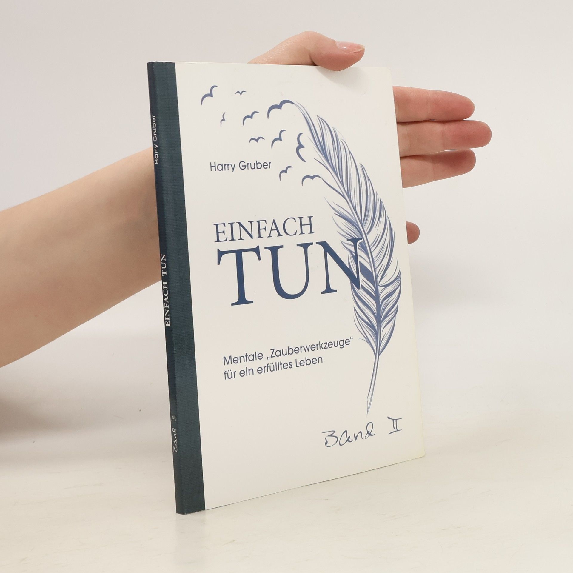 Harry Gruber Einfach tun